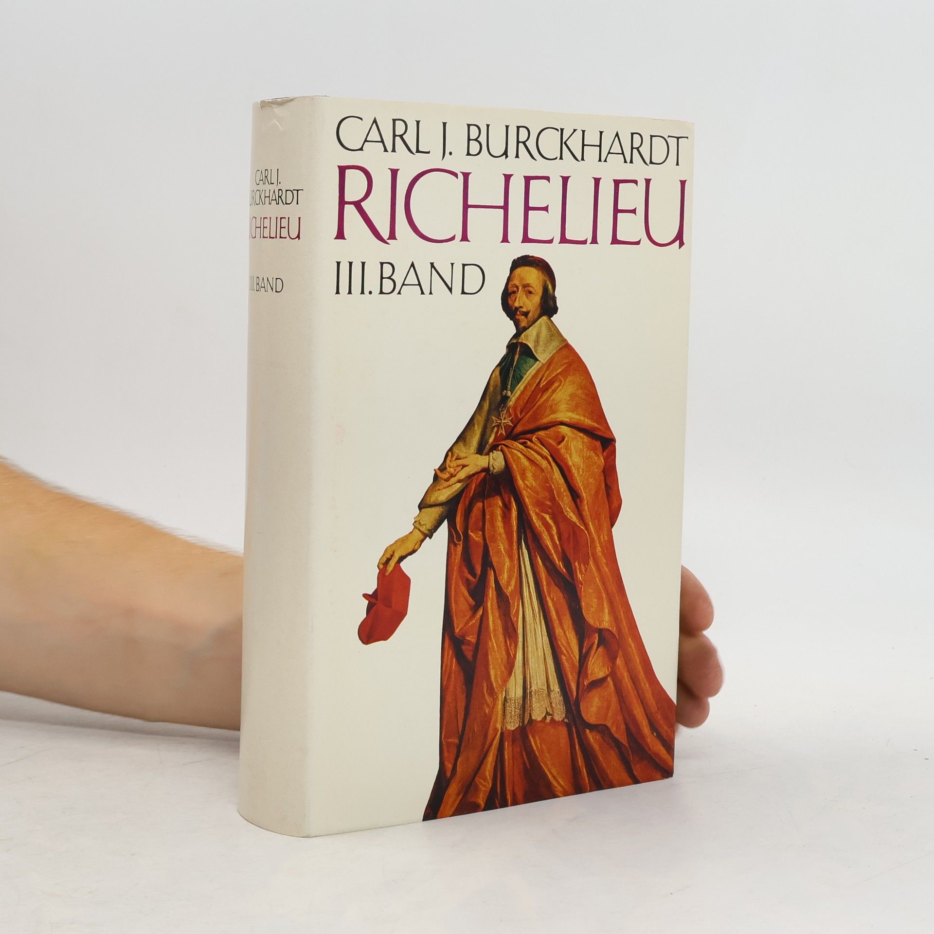 Carl J. Burckhardt Richelieu III.