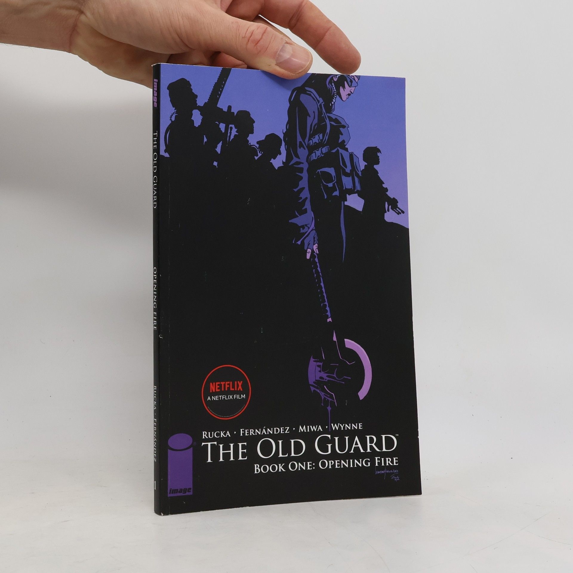 Greg Rucka The Old Guard Book One: Opening Fire