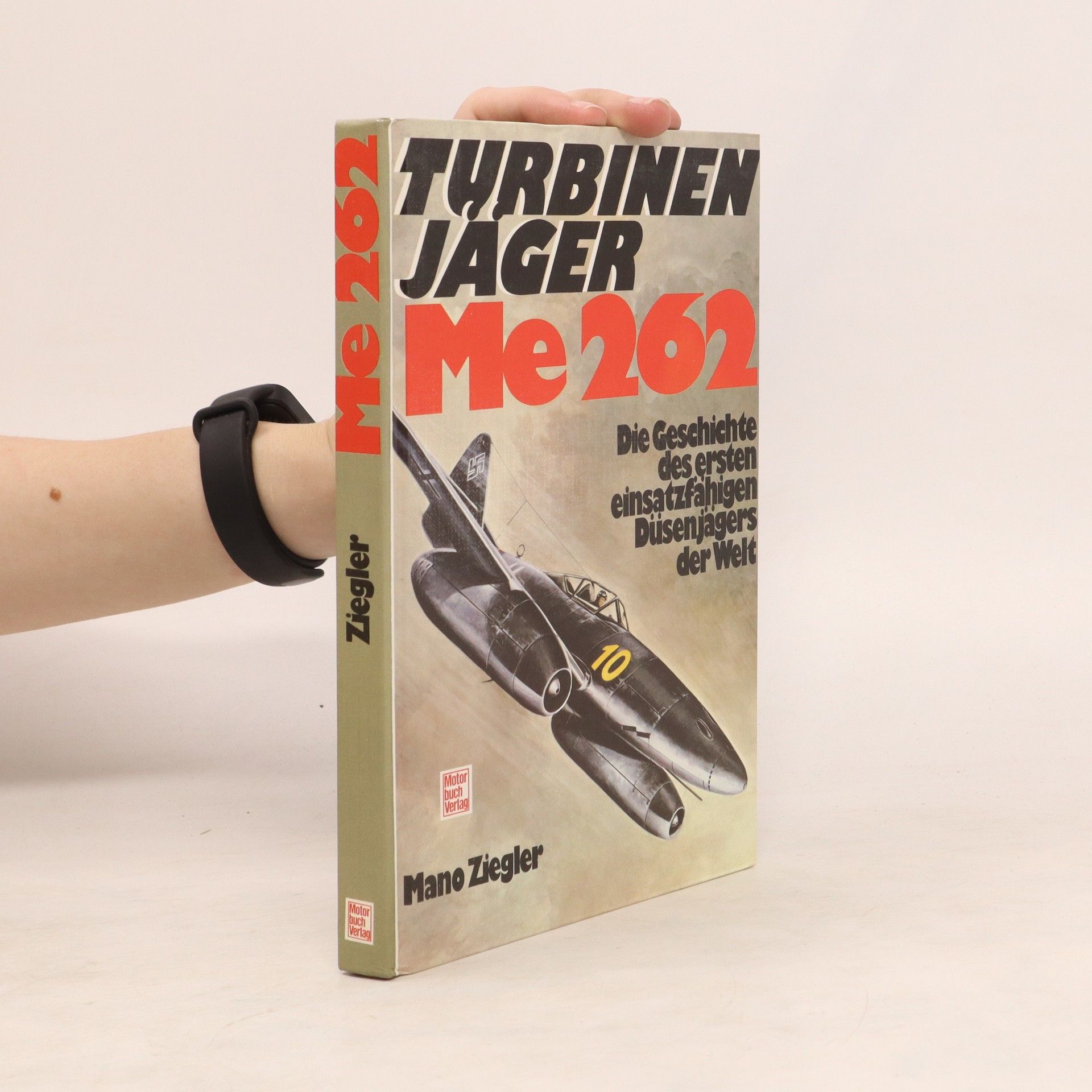 Mano Ziegler Turbinenjäger Me 262 [zweihundertzweiundsechzig]