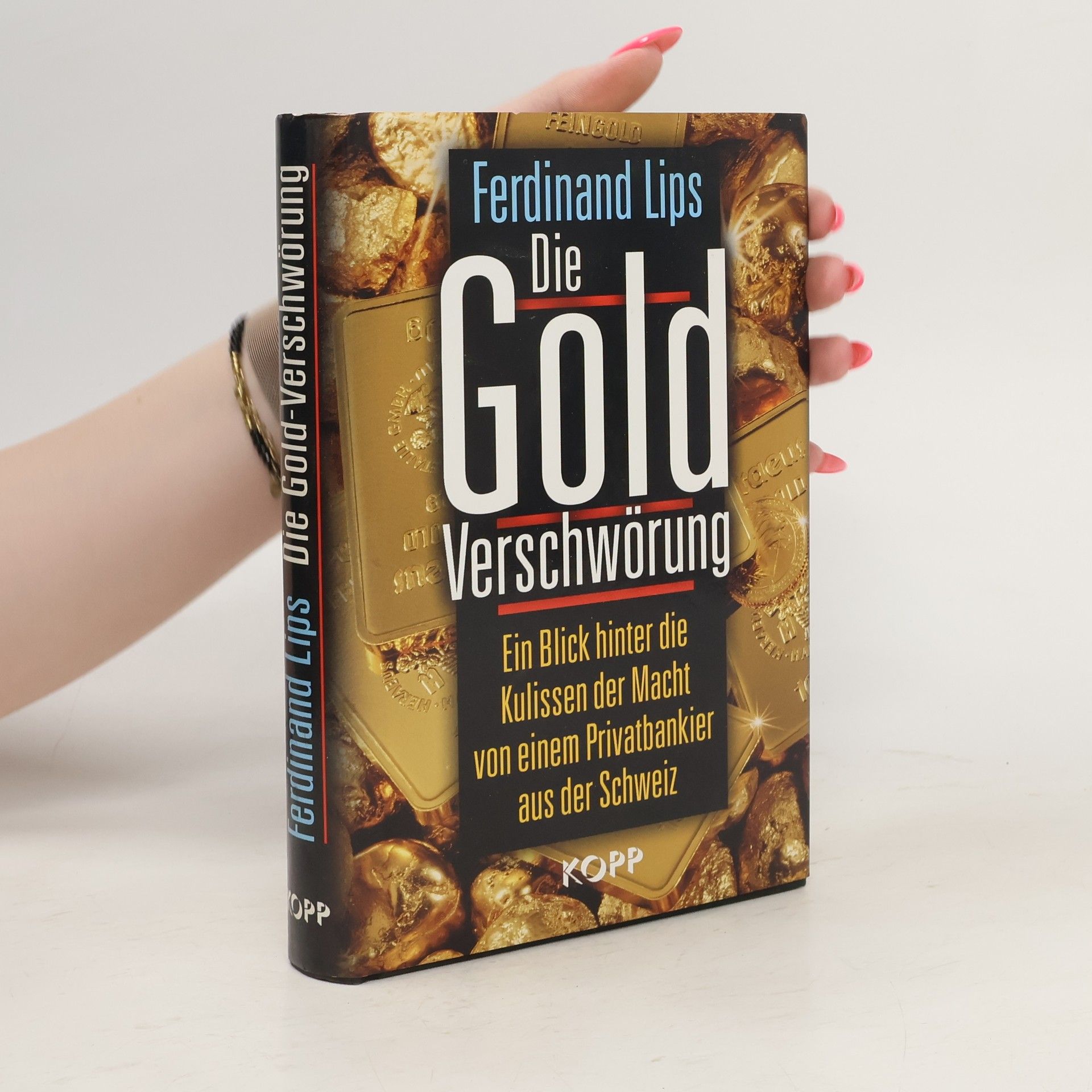 Ferdinand Lips Die Gold-Verschwörung