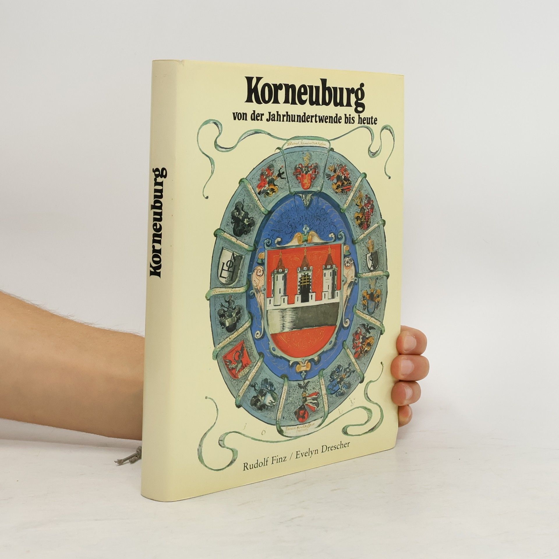 Rudolf Finz Korneuburg von der Jahrhundertwende bis heute