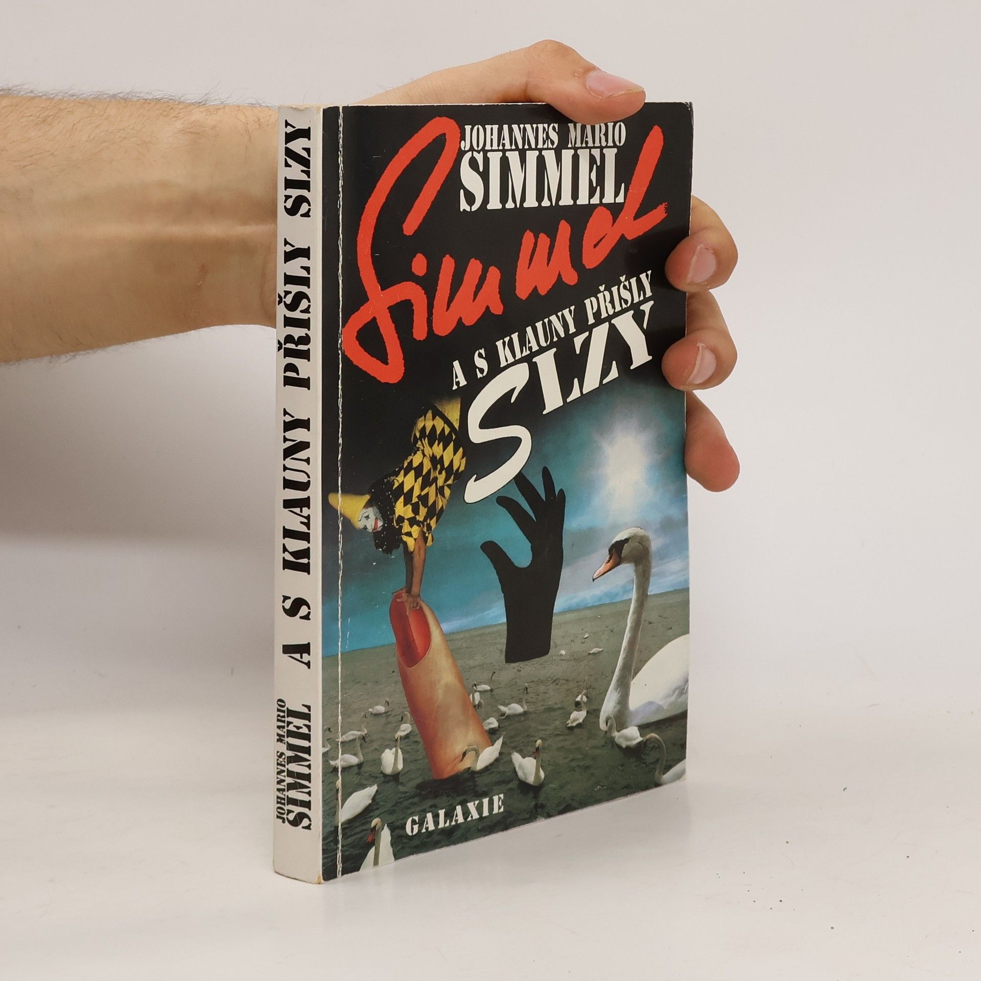 Johannes Mario Simmel A s klauny přišly slzy