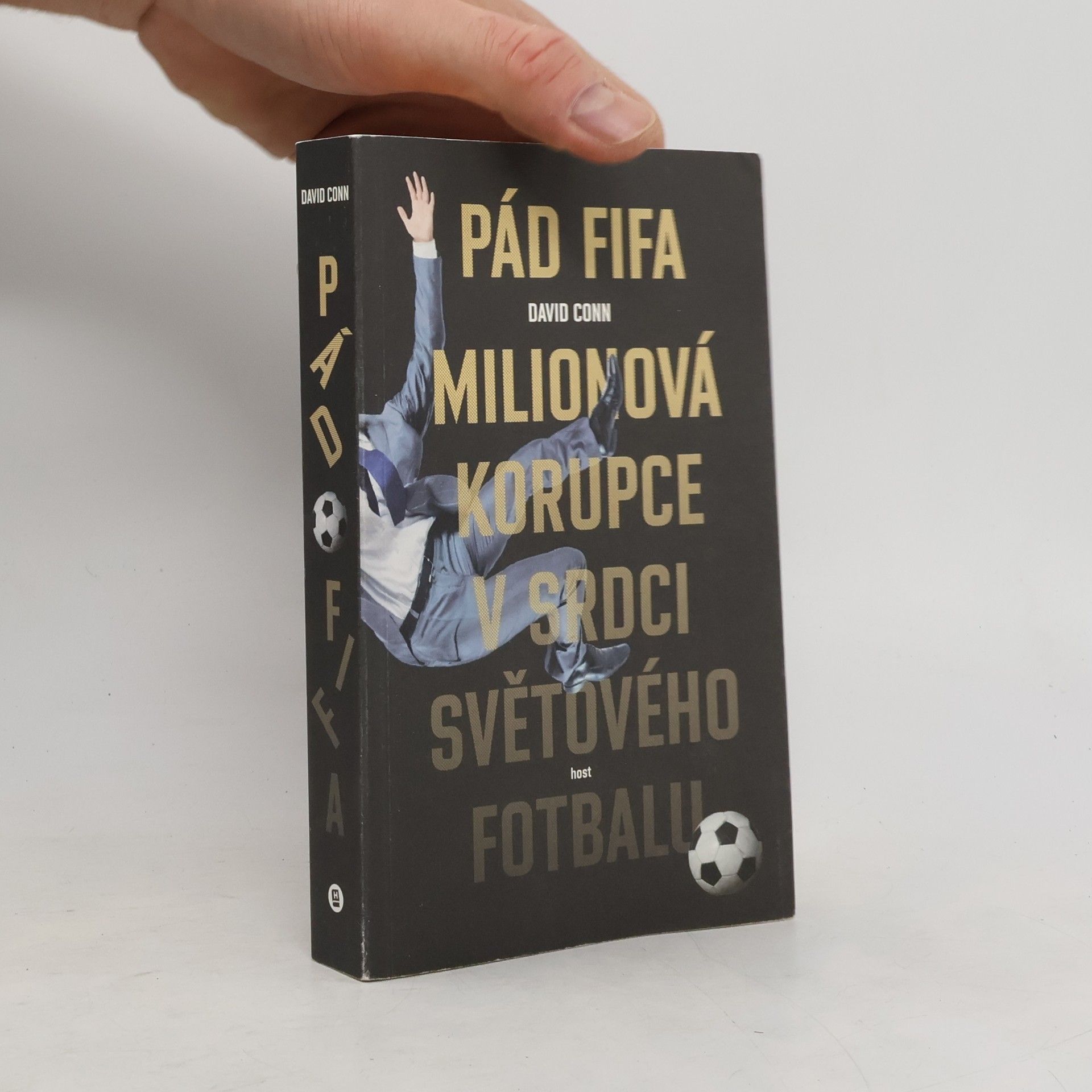 David Conn Pád FIFA. Milionová korupce v srdci světového fotbalu