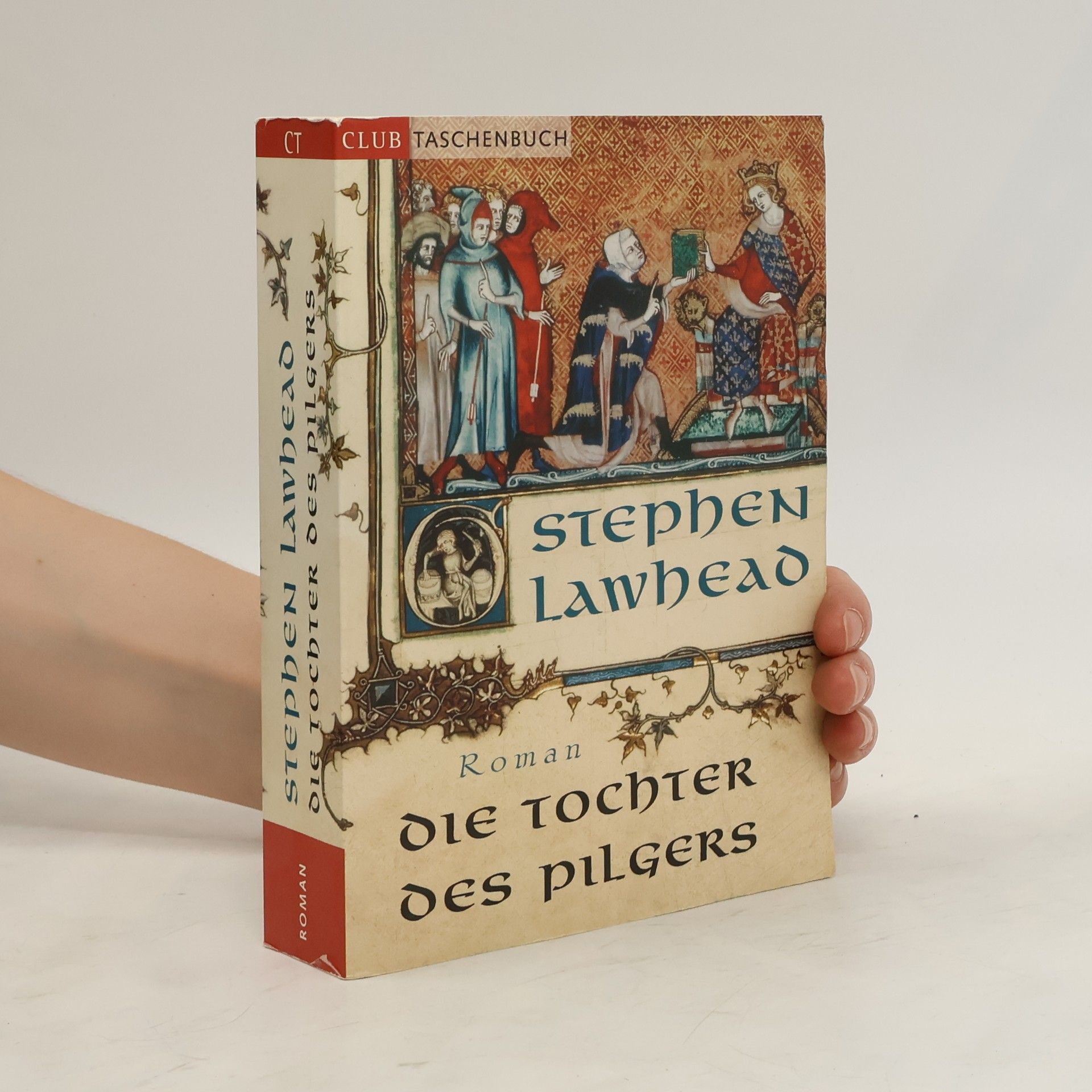 Stephen R. Lawhead Die Tochter des Pilgers