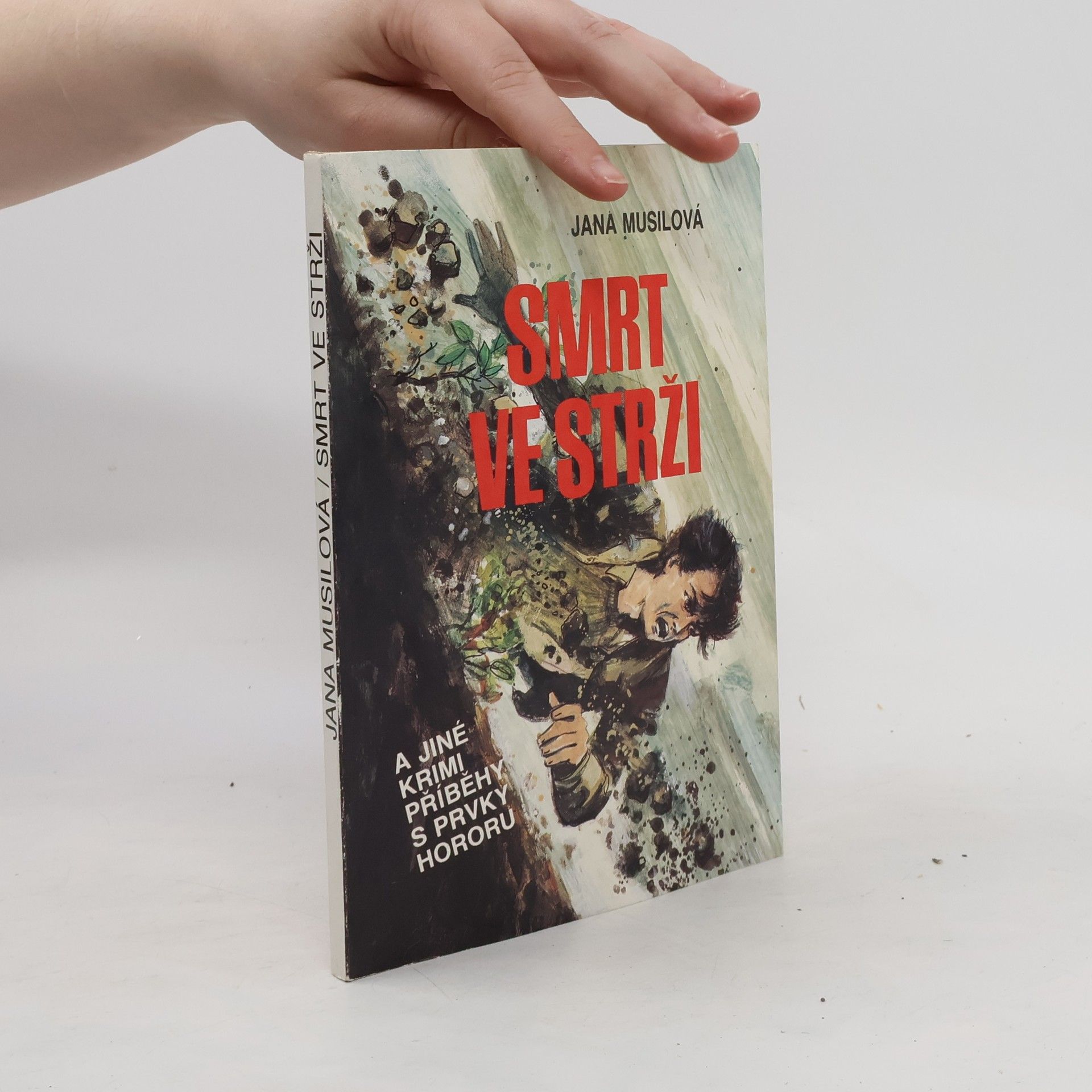 Jana Musilová Smrt ve strži a jiné krimipříběhy s prvky hororu