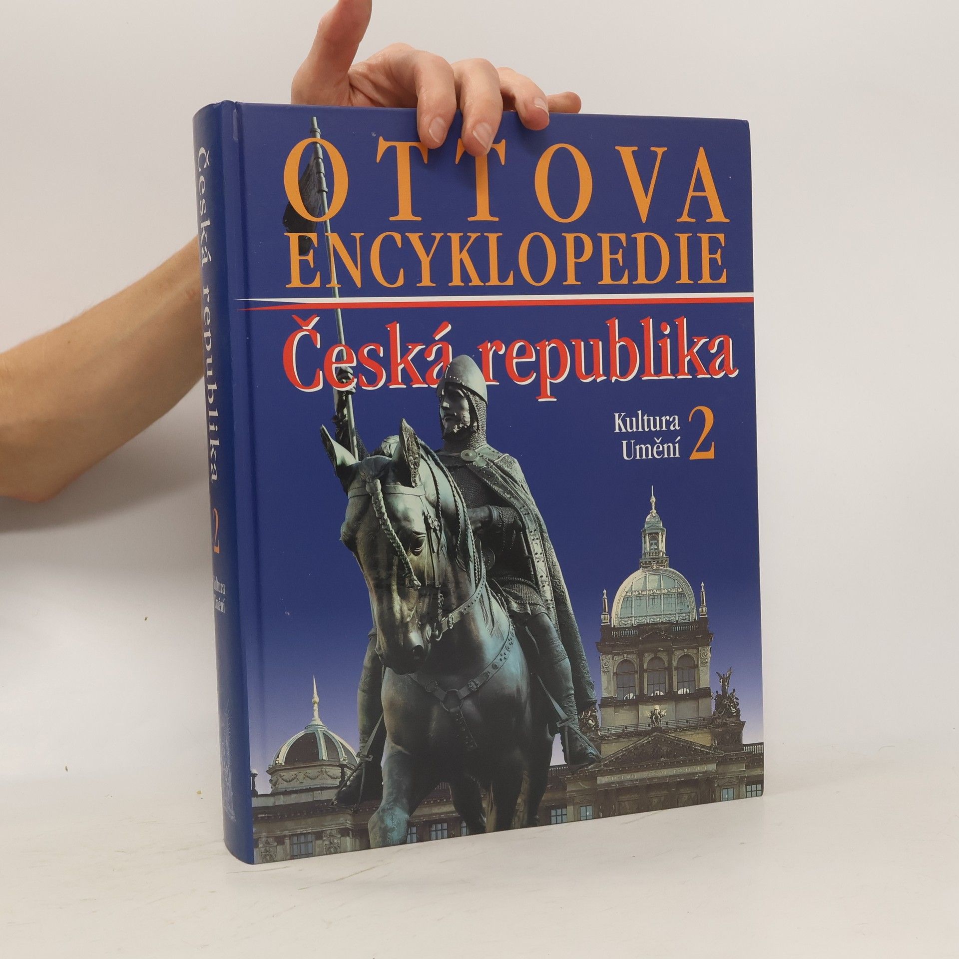 Collective Ottova encyklopedie: Česká republika. Kultura a umění, 2. díl