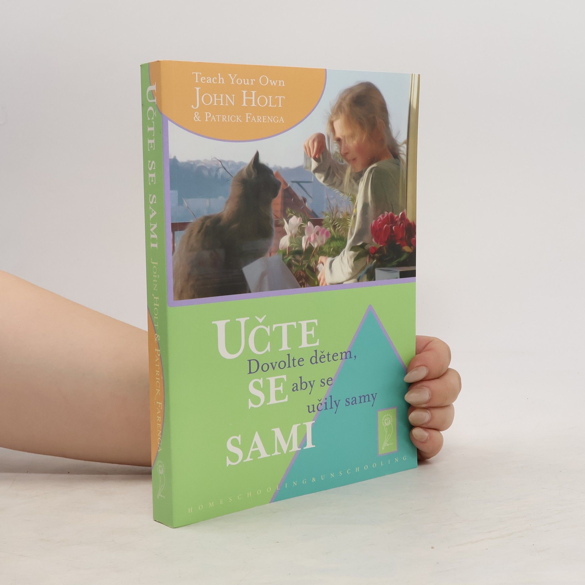 John Caldwell Holt Učte se sami - Dovolte dětem, aby se učily sami