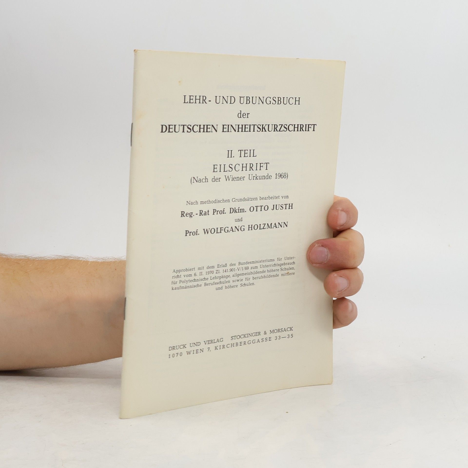 Otto Justh Lehr- und Übungsbuch der Deutschen Einheitskurzschrift II.