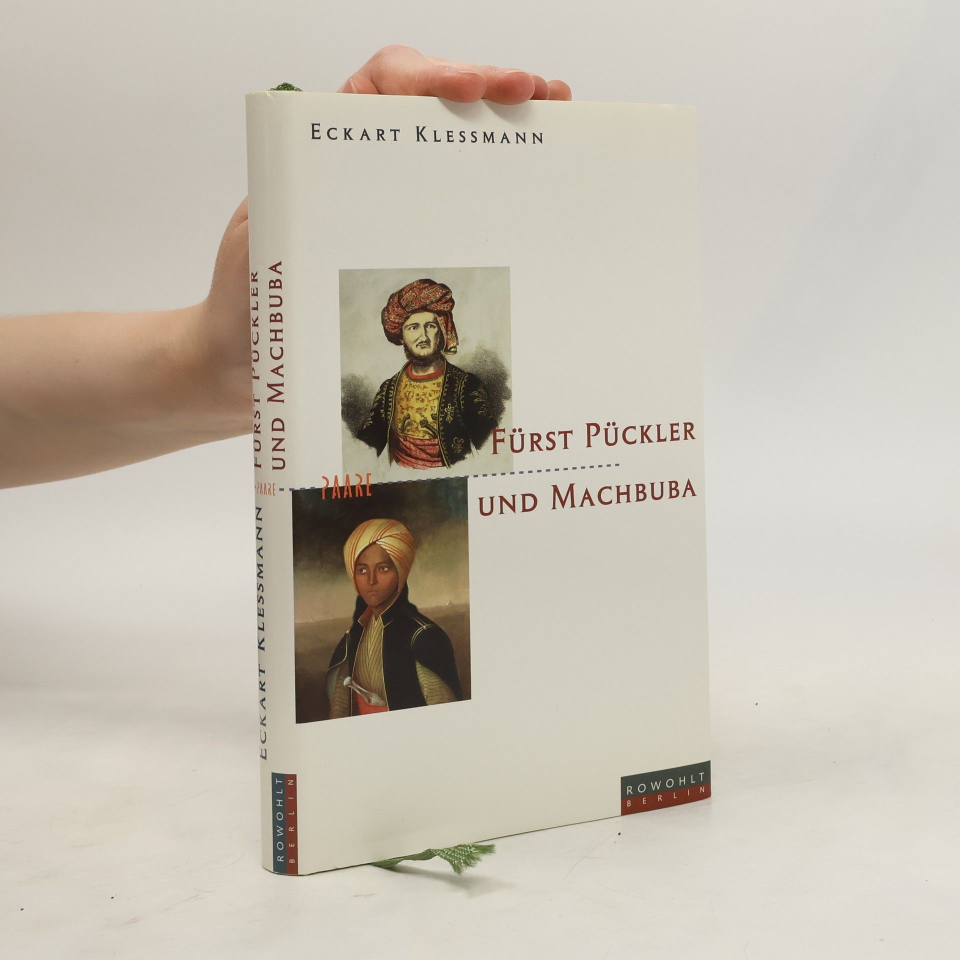 Eckart Klesmann Fürst Pückler und Machbuba