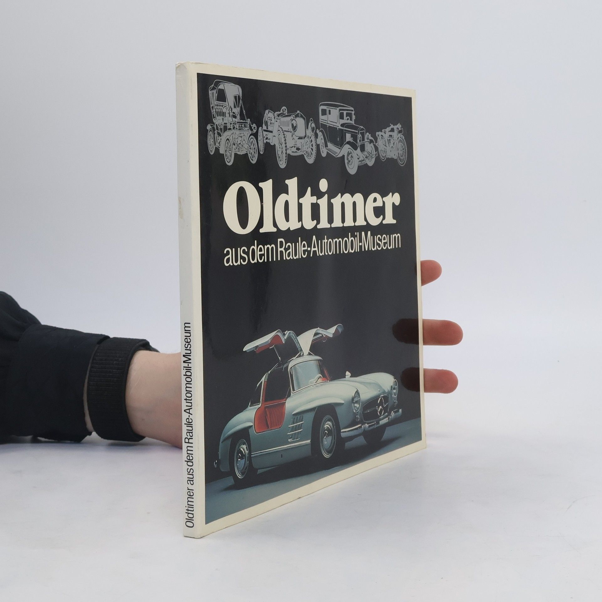 Autorenkollektiv Oldtimer aus dem Raule-Automobil-Museum