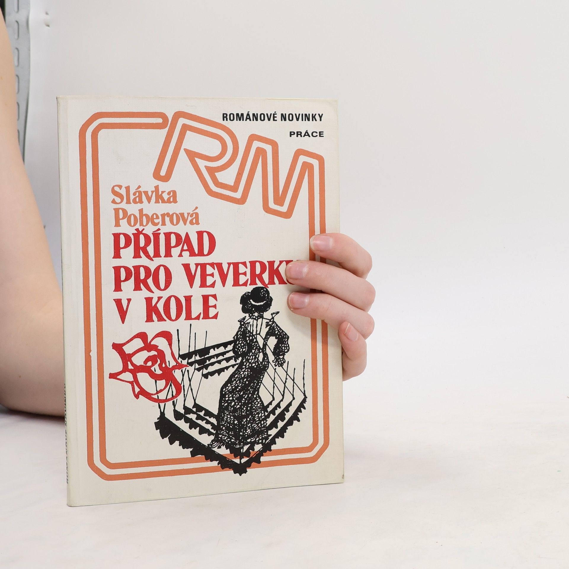 Slávka Poberová Případ pro veverku v kole