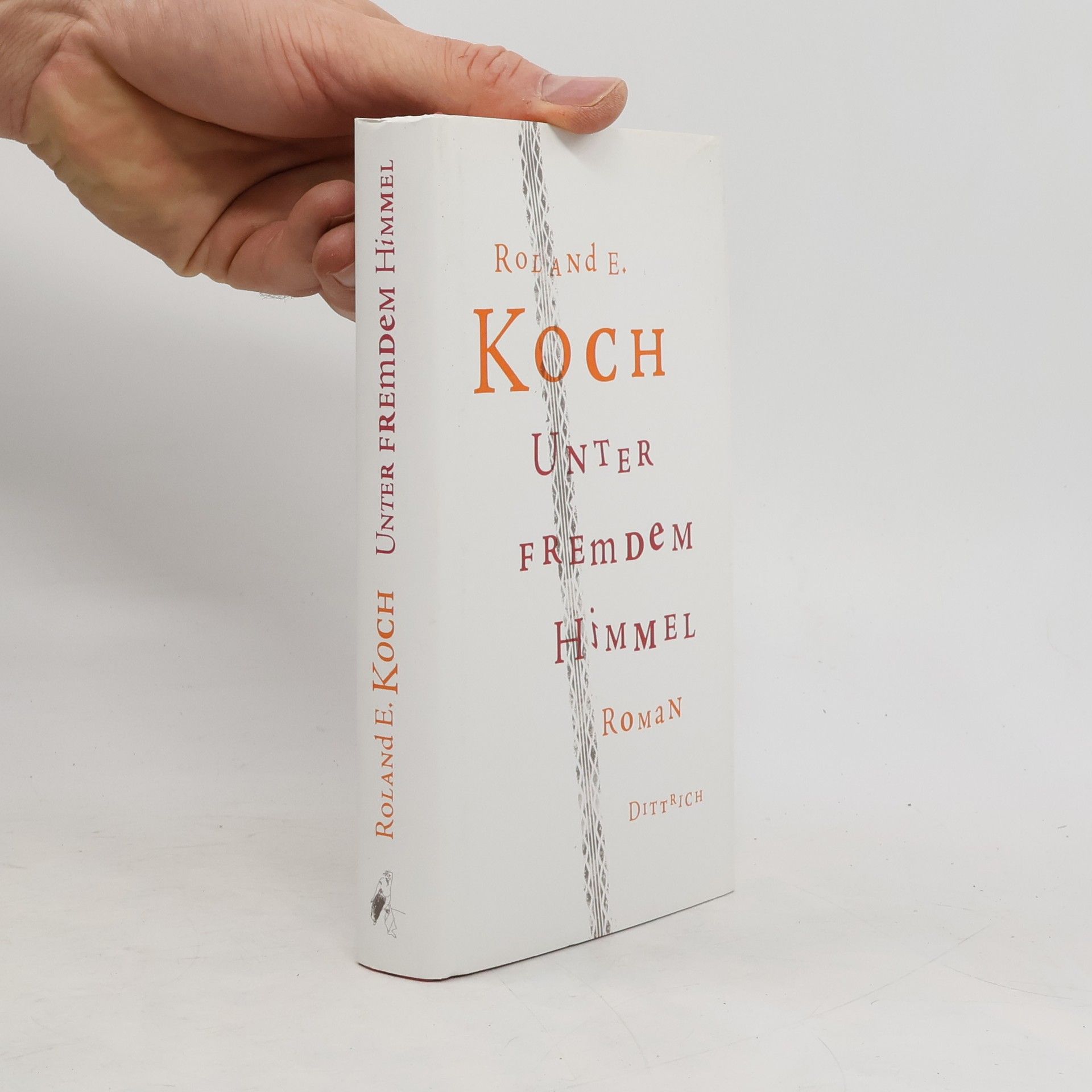 Roland E. Koch Unter fremdem Himmel