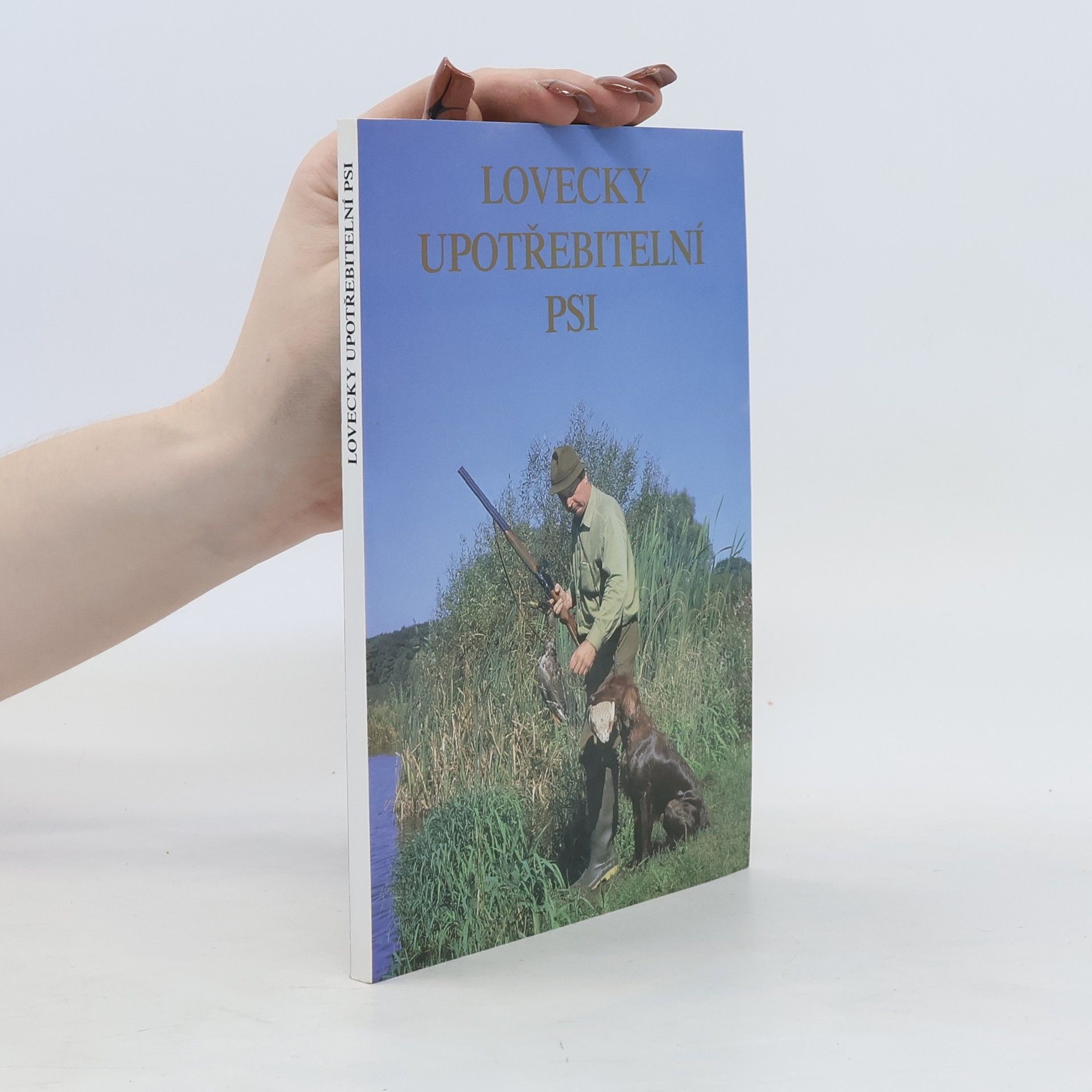 kolektiv Lovecky upotřebitelní psi