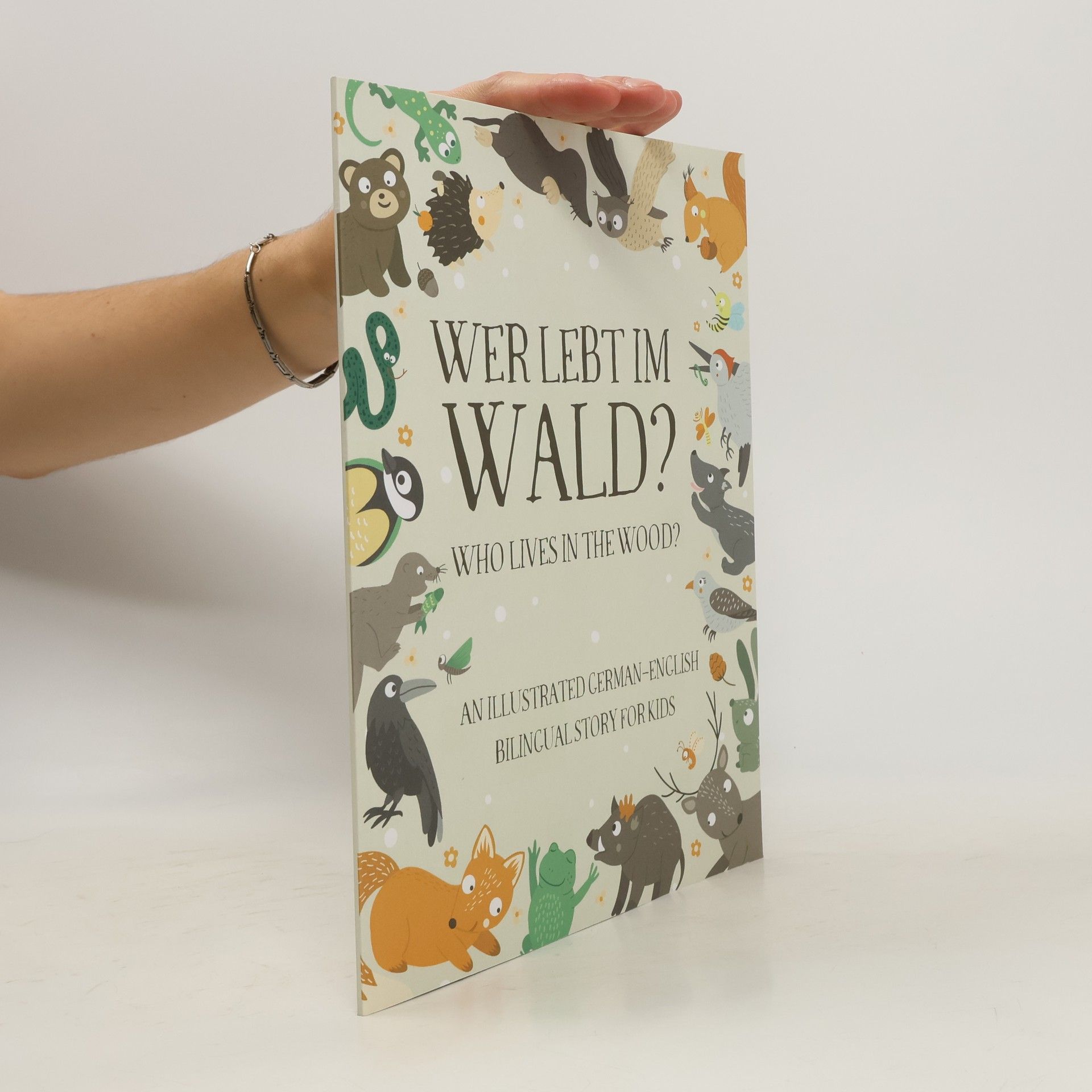 Collectif d'auteurs Wer lebt im Wald? Who lives in the Wood?