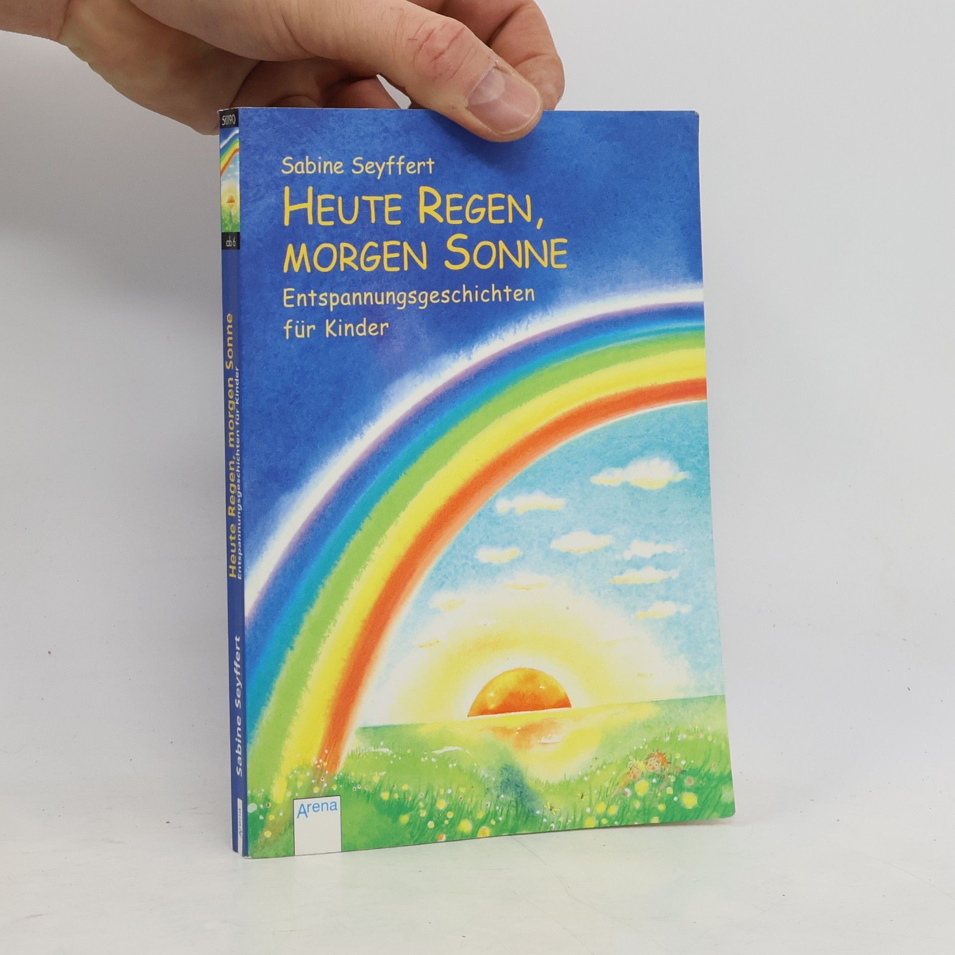 Sabine Seyffert Heute Regen, morgen Sonne