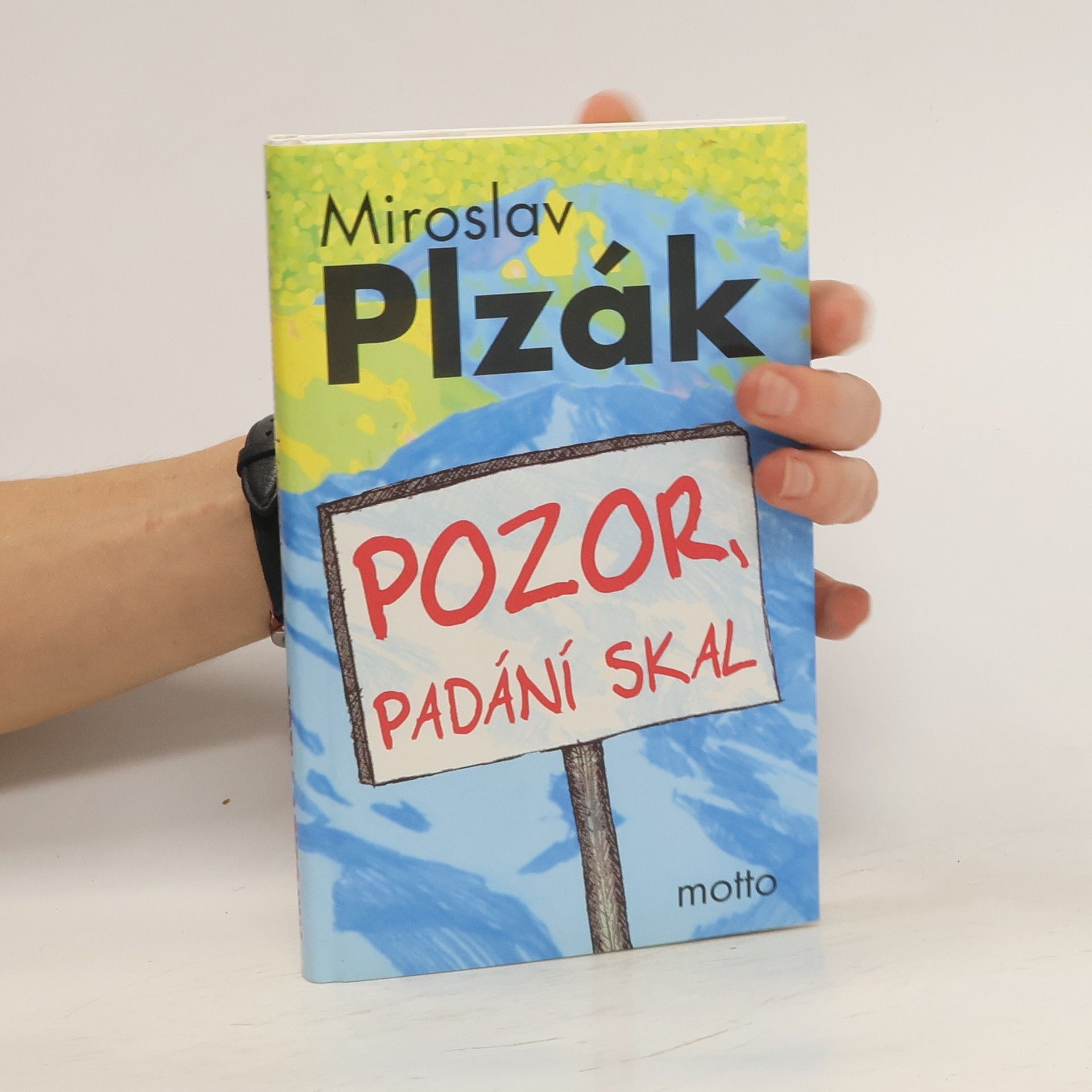 Miroslav Plzák Pozor, padání skal
