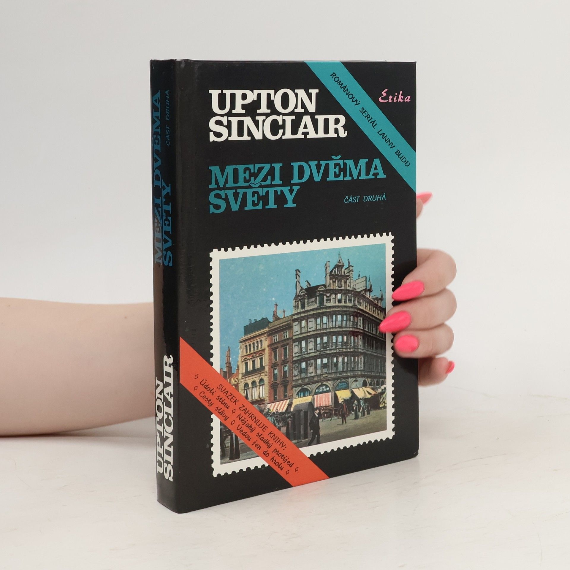 Upton Sinclair Mezi dvěma světy. Část 2.