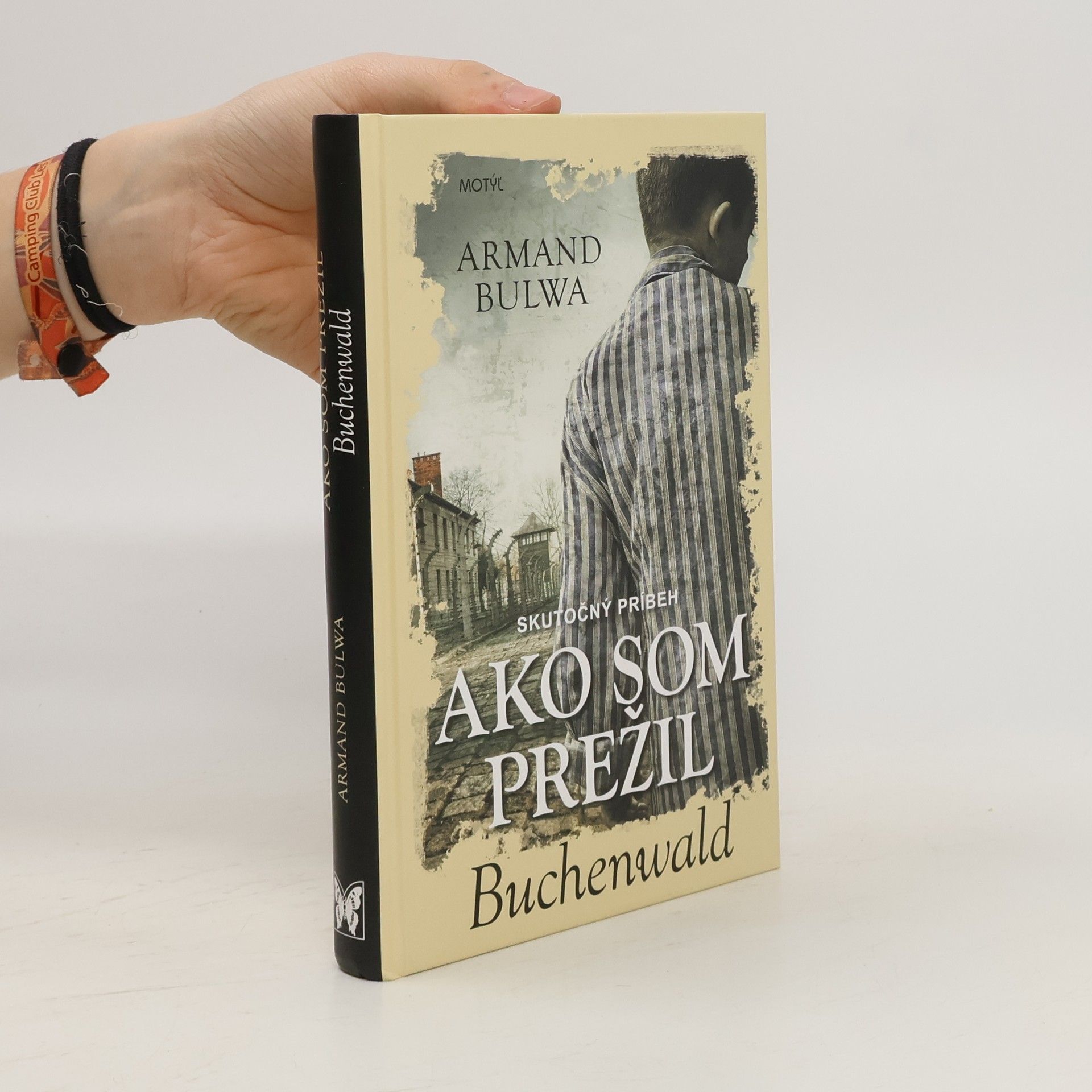 Armand Bulwa Ako som prežil Buchenwald
