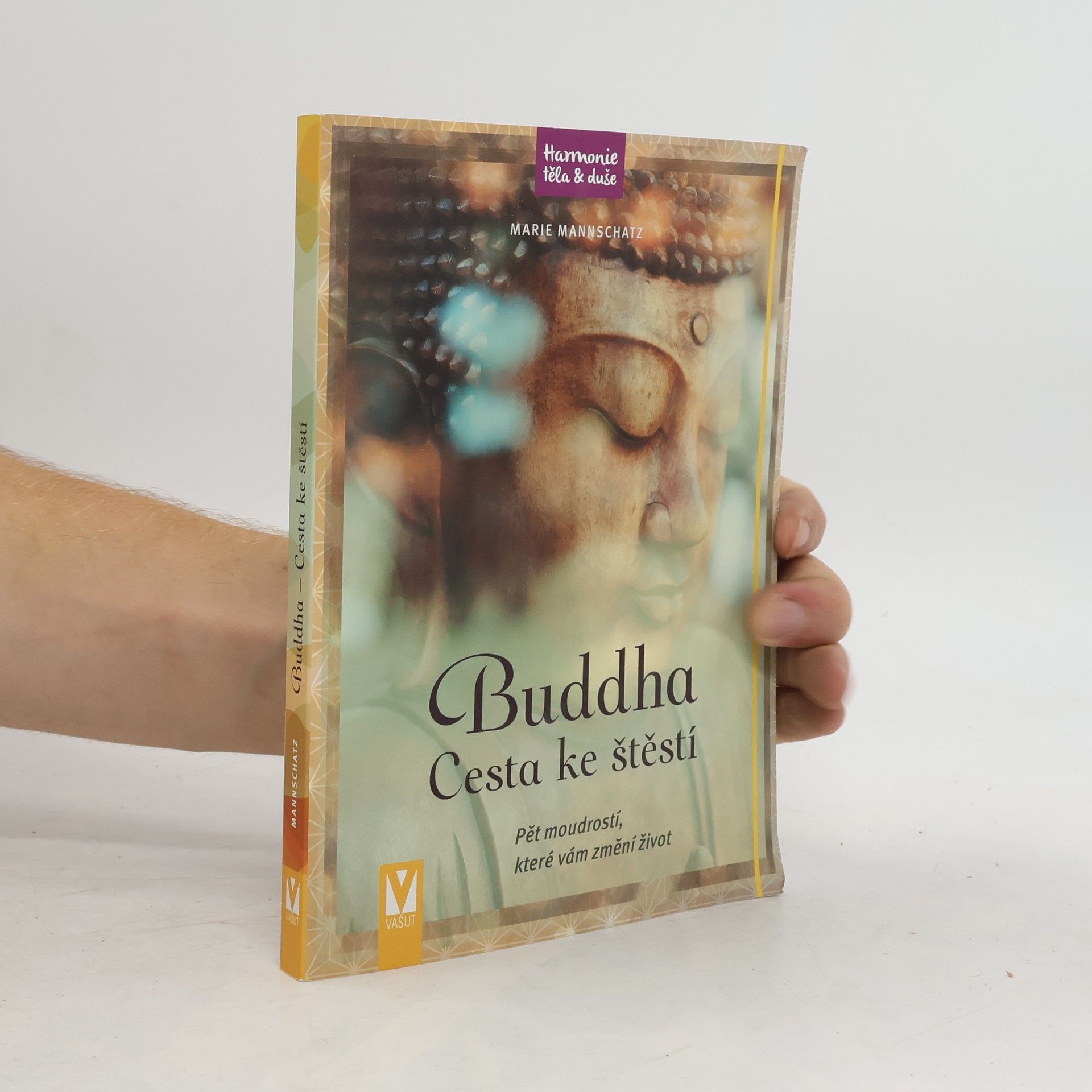 Marie Mannschaltz Buddha : cesta ke štěstí