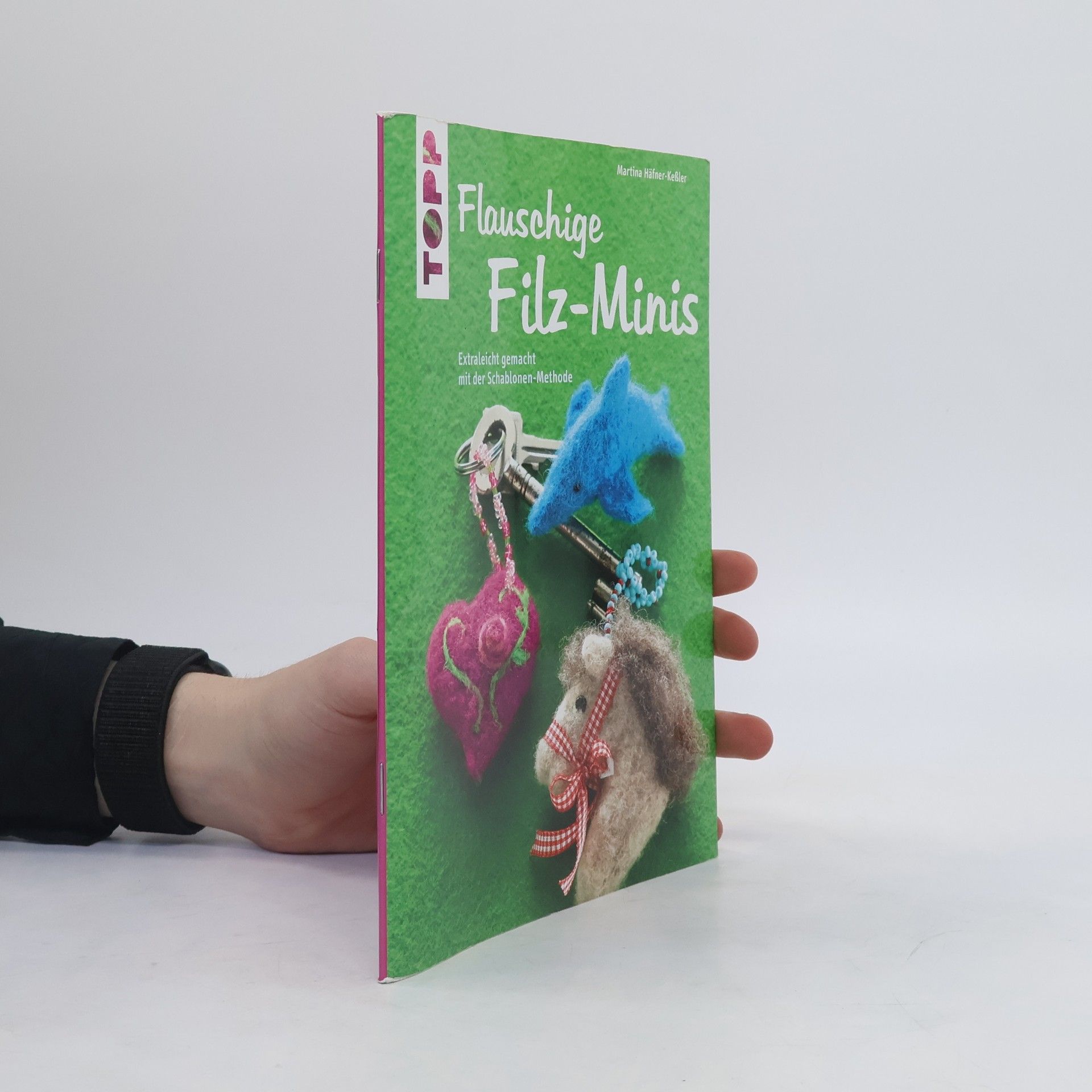 Martina Häfner-Keßler Flauschige Filz-Minis