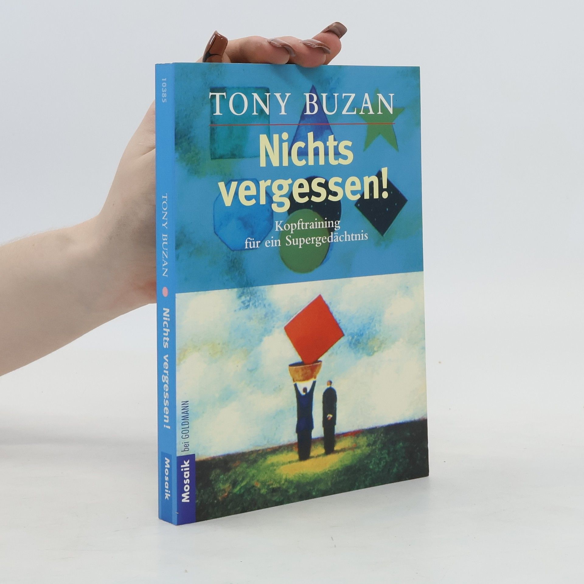 Tony Buzan Nichts vergessen!