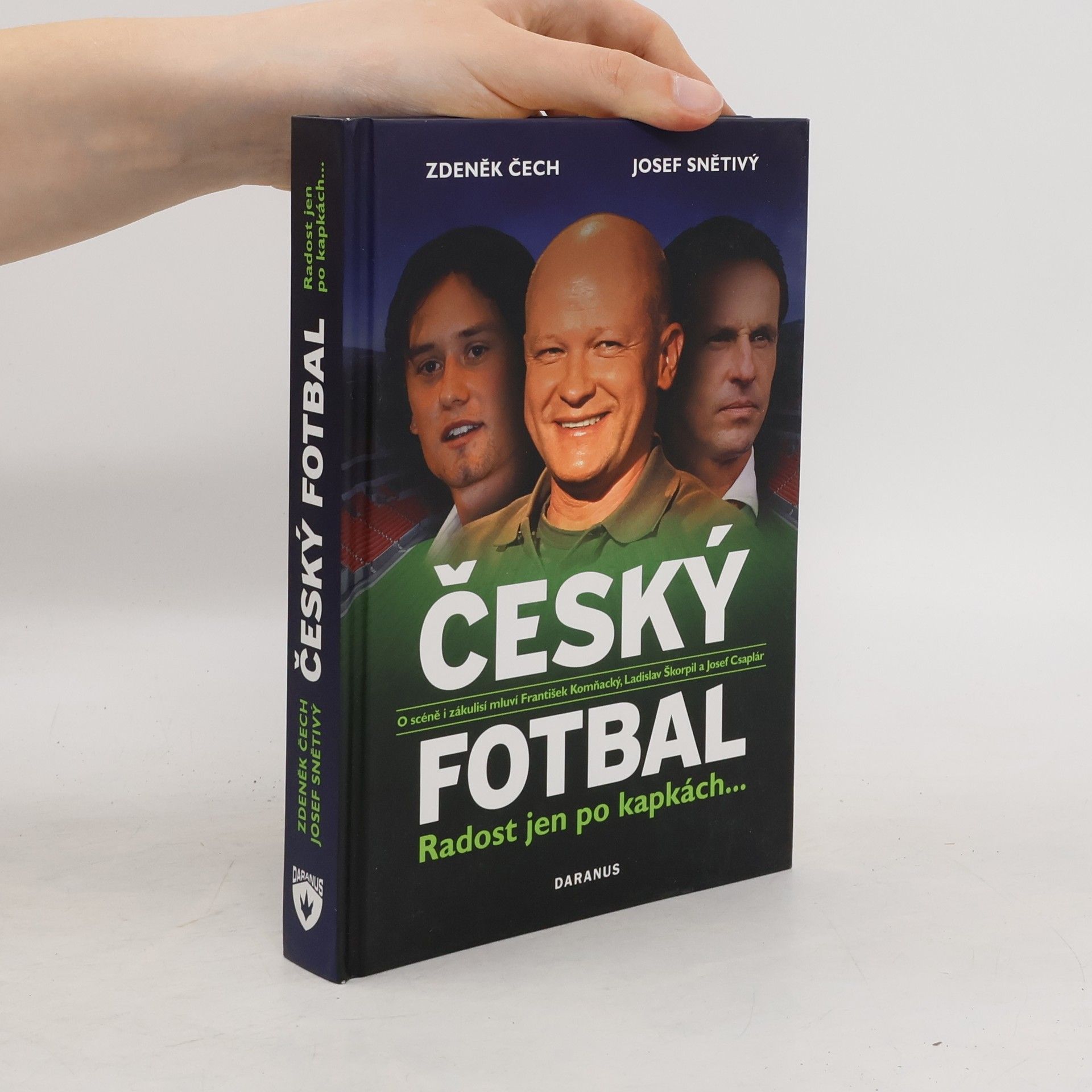 Zdeněk Čech Český fotbal. Radost jen po kapkách...