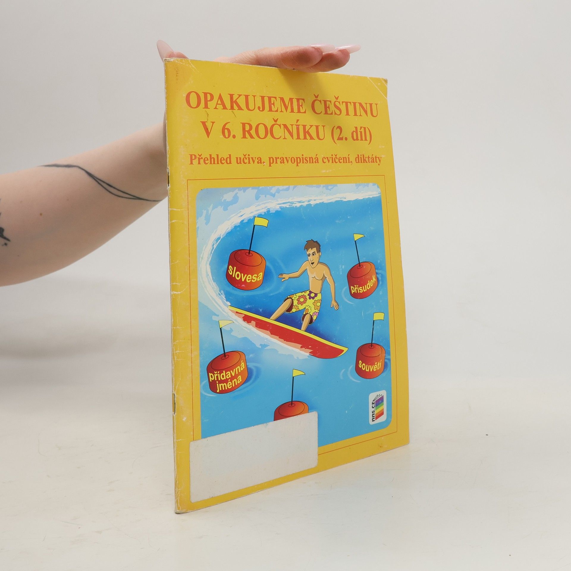 Jaromíra Kvačková Opakujeme češtinu v 6. ročníku (2. díl)