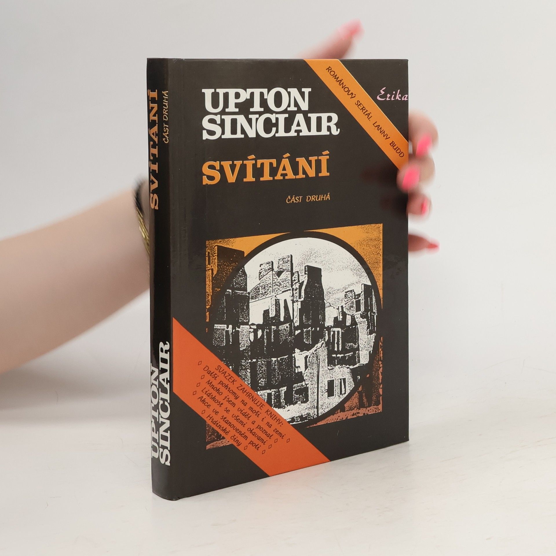 Upton Sinclair Svítání. Část druhá.