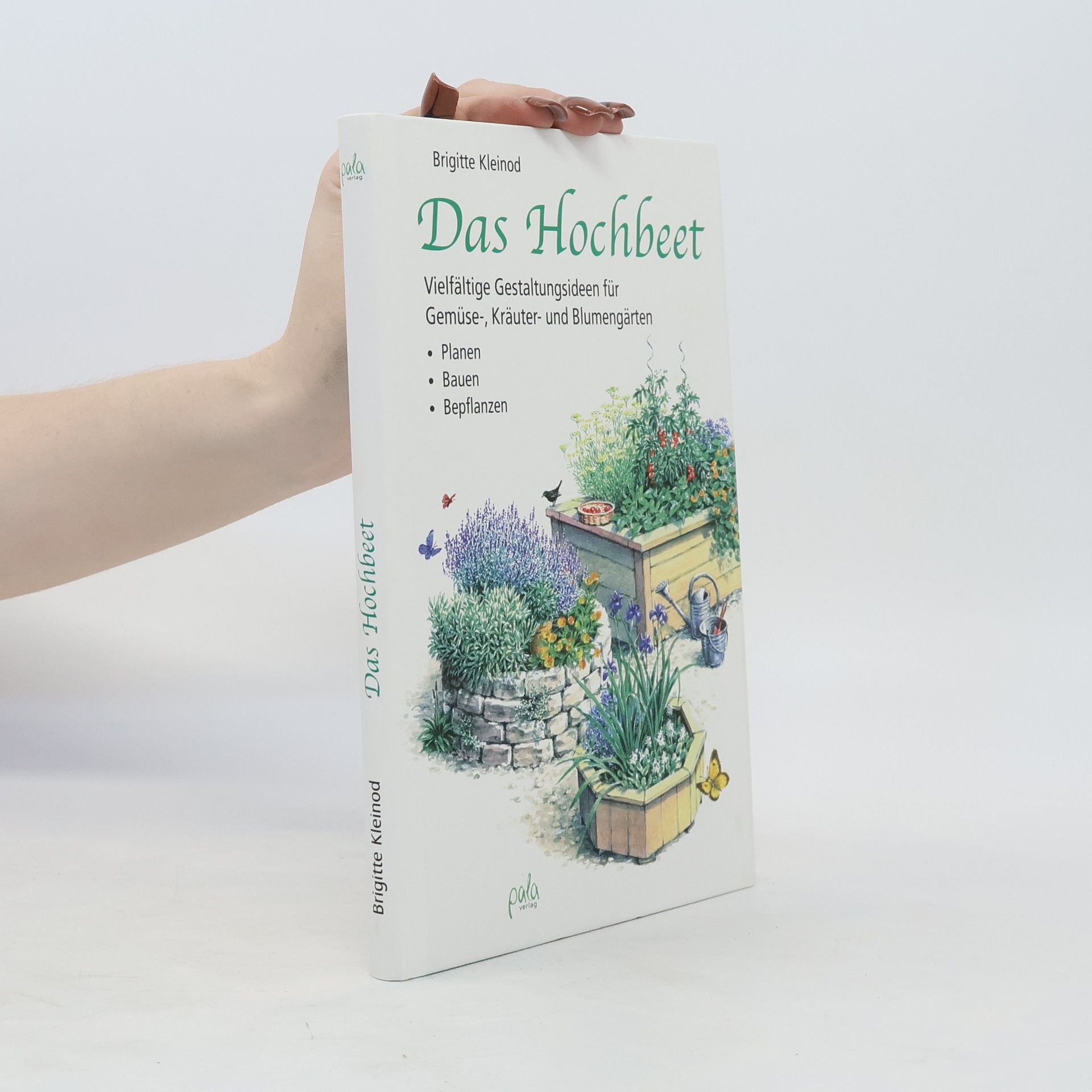 Brigitte Kleinod Das Hochbeet