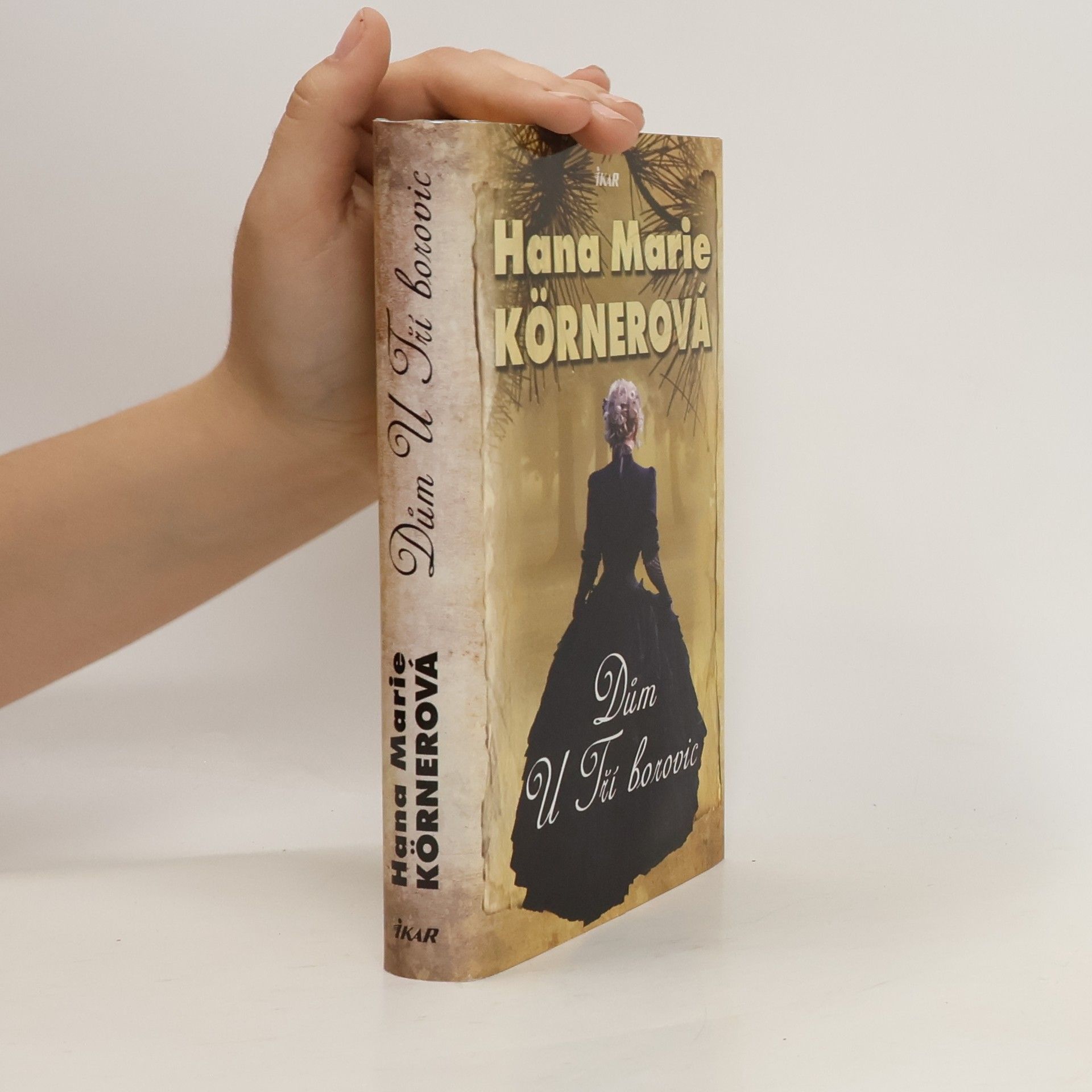 Hana Marie Körnerová Dům U Tří borovic