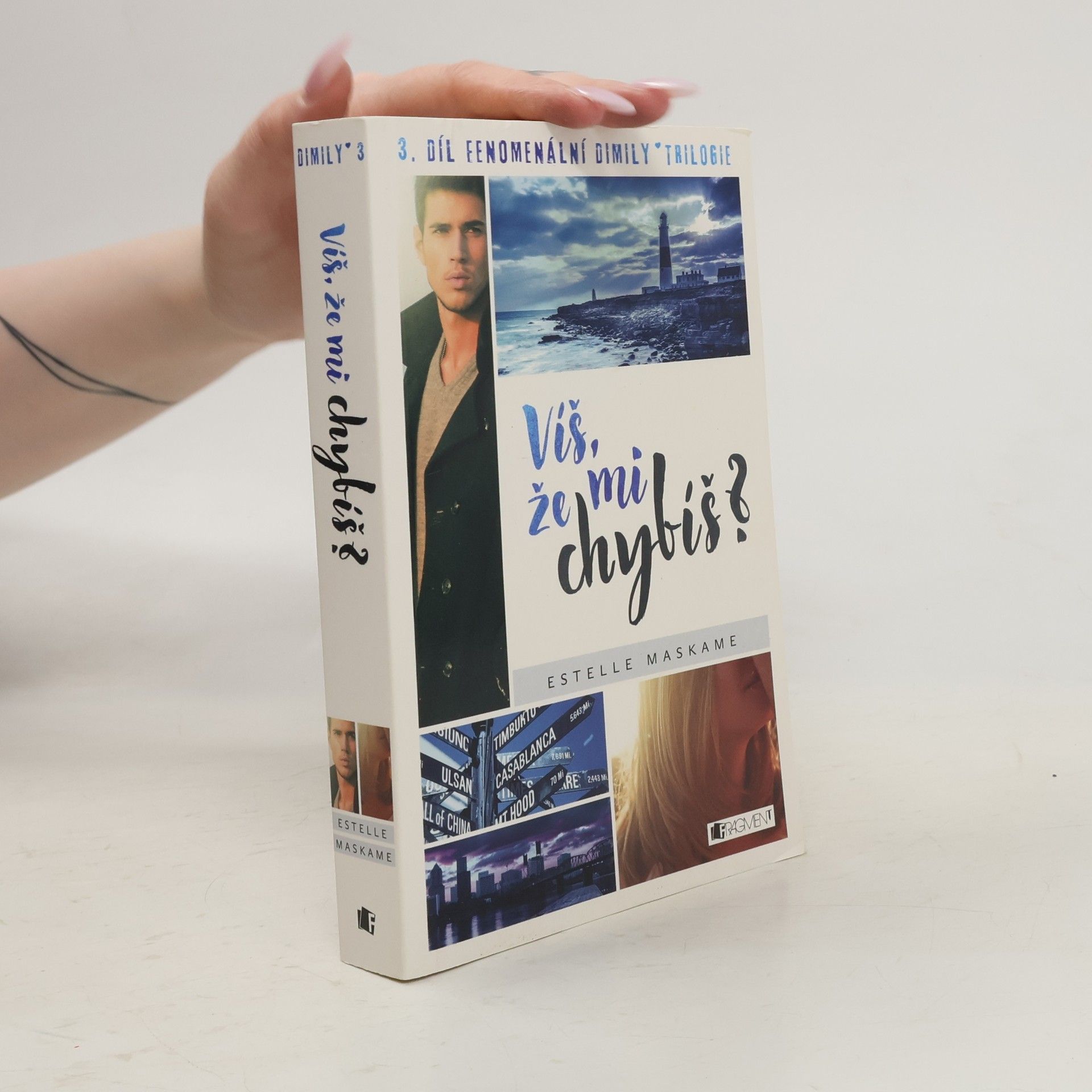 Estelle Maskame Víš, že mi chybíš? Dimily 3. díl