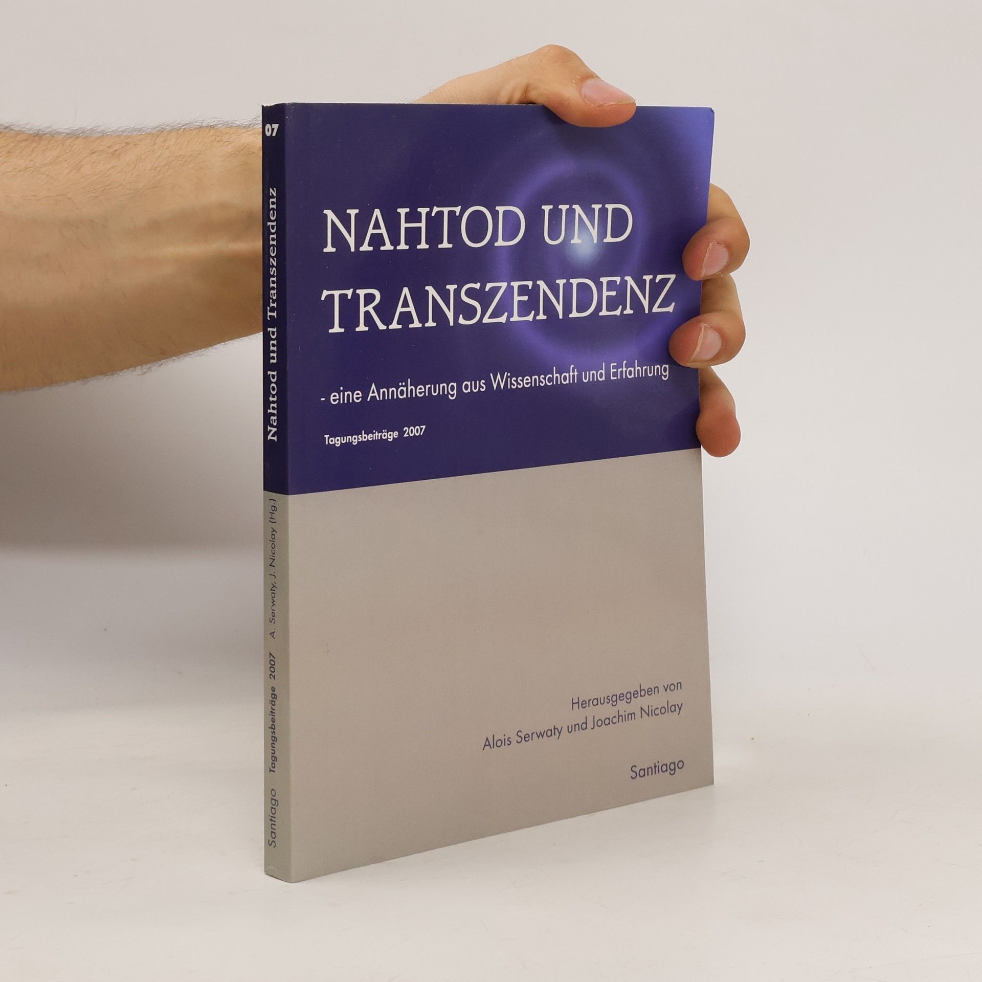 Alois Serwaty Nahtod und Transzendenz