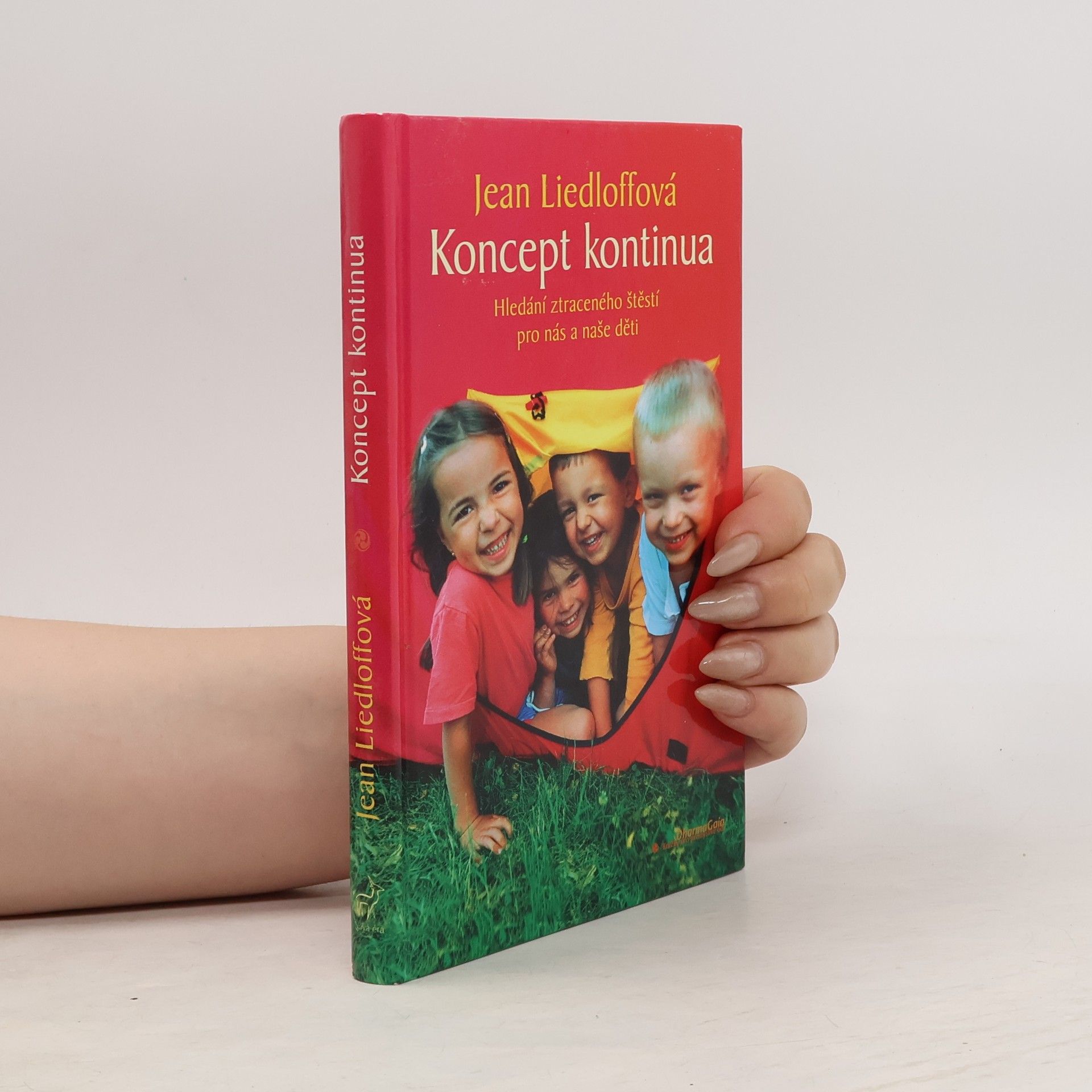 Jean Liedloff Koncept kontinua. Hledání ztraceného štěstí pro nás i naše děti