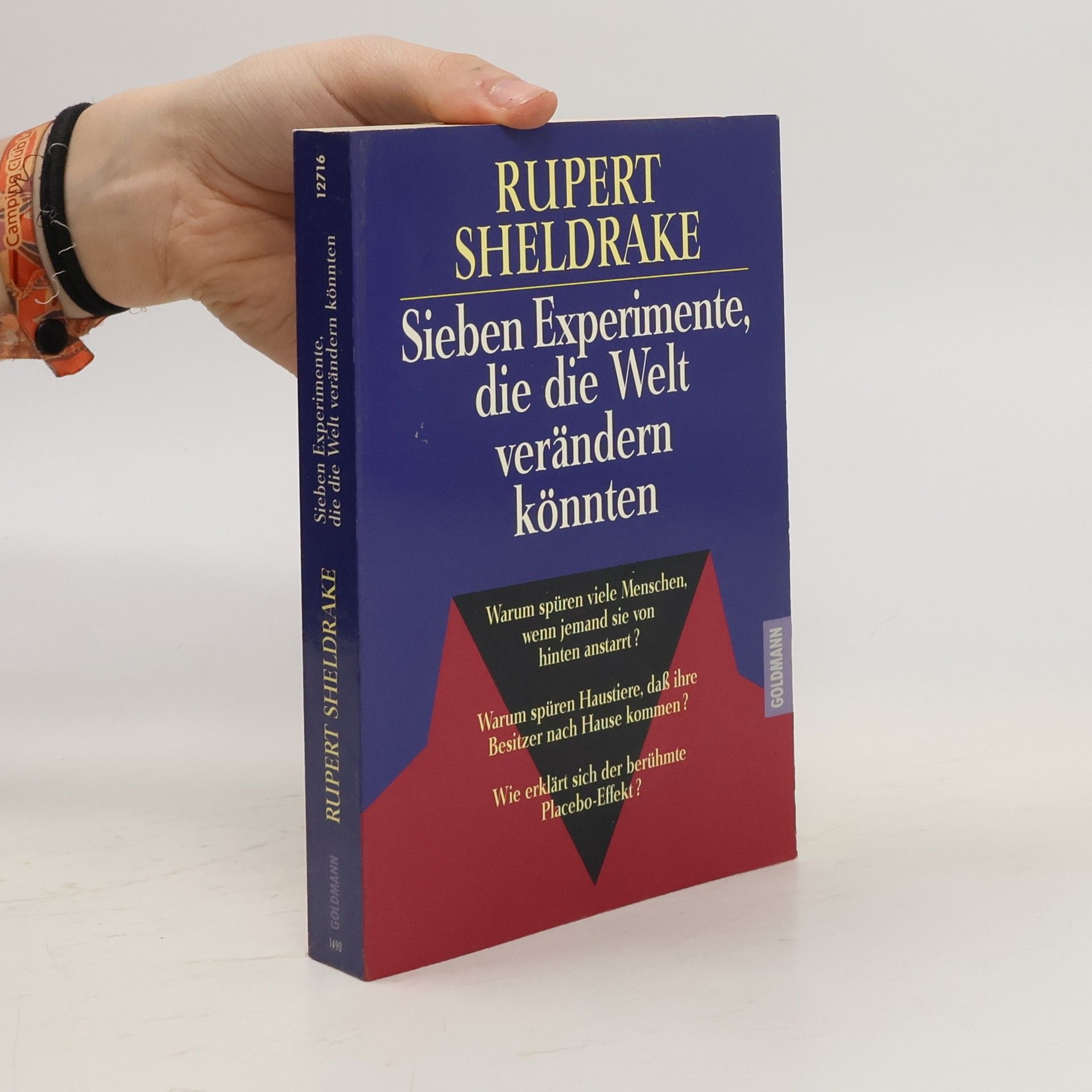 Rupert Sheldrake Sieben Experimente, die die Welt verändern könnten