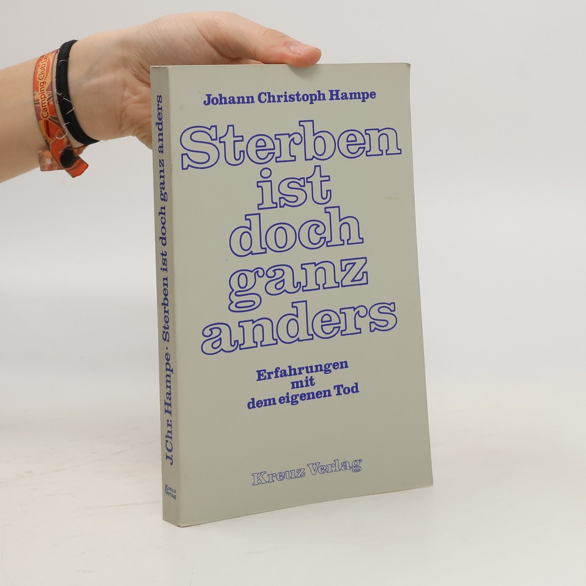 Johann Christoph Hampe Sterben ist doch ganz anders