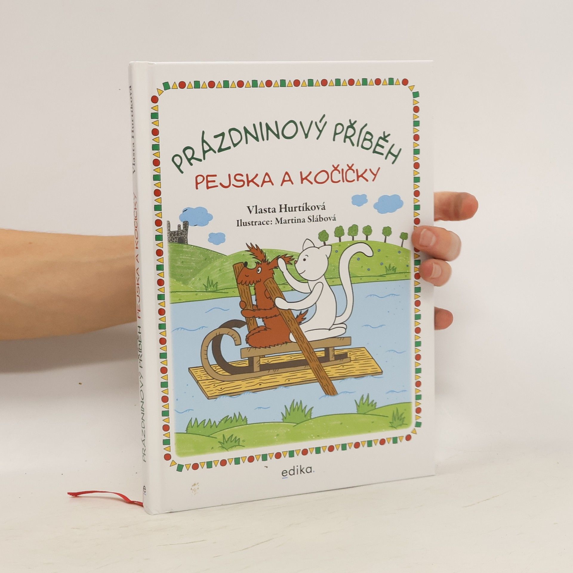 Vlasta Hurtíková Prázdninový příběh pejska a kočičky