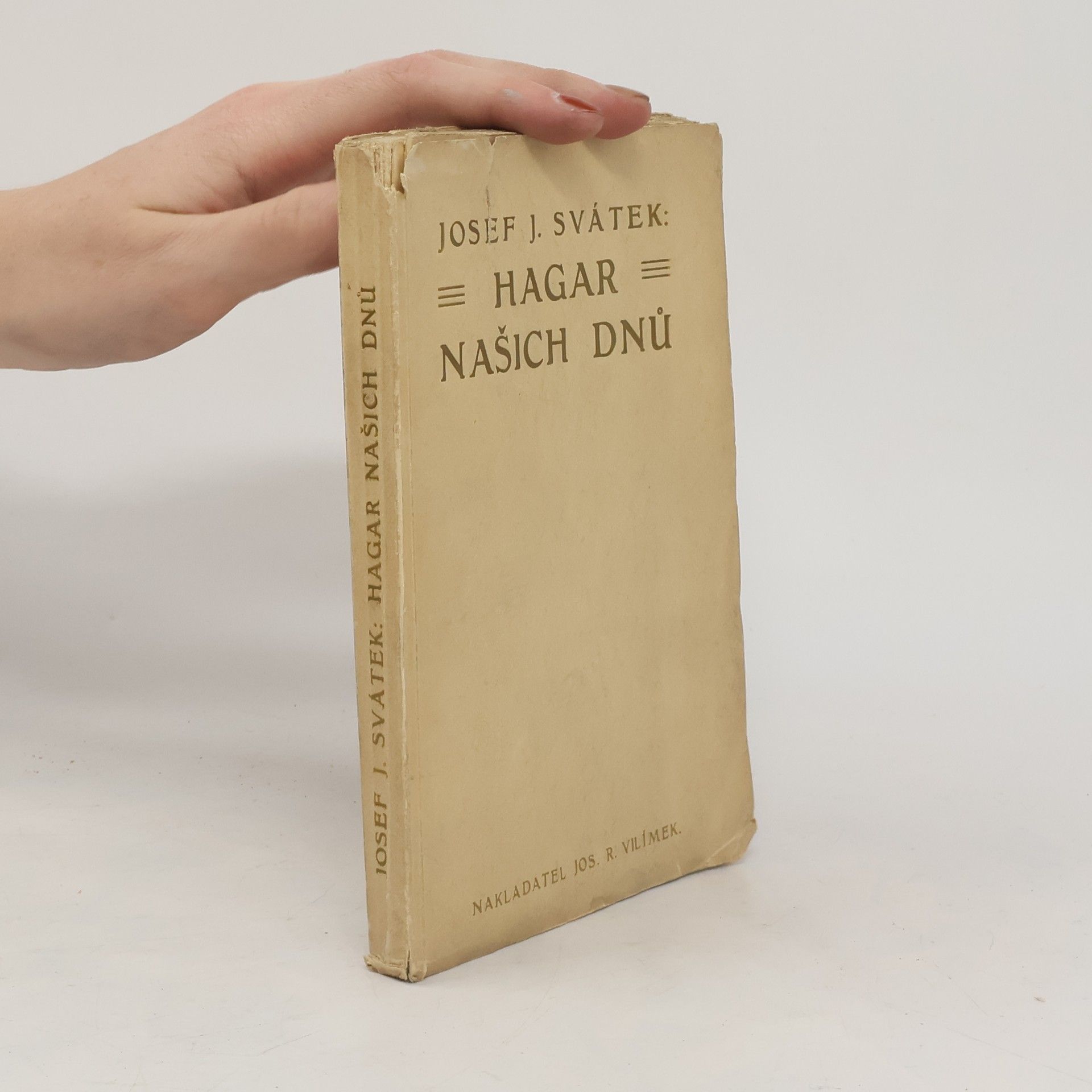 Josef Jan Svátek Hagar našich dnů