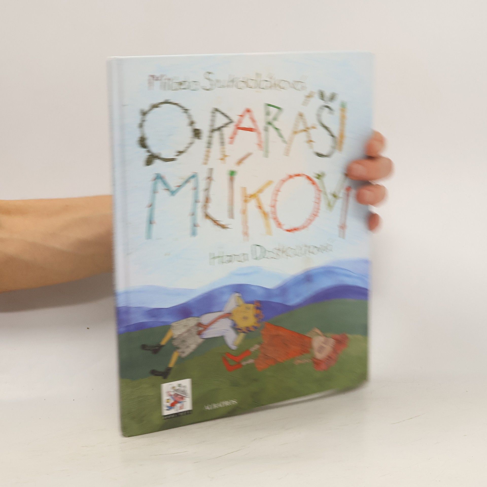 Milada Sukdoláková O raráši Mlíkovi