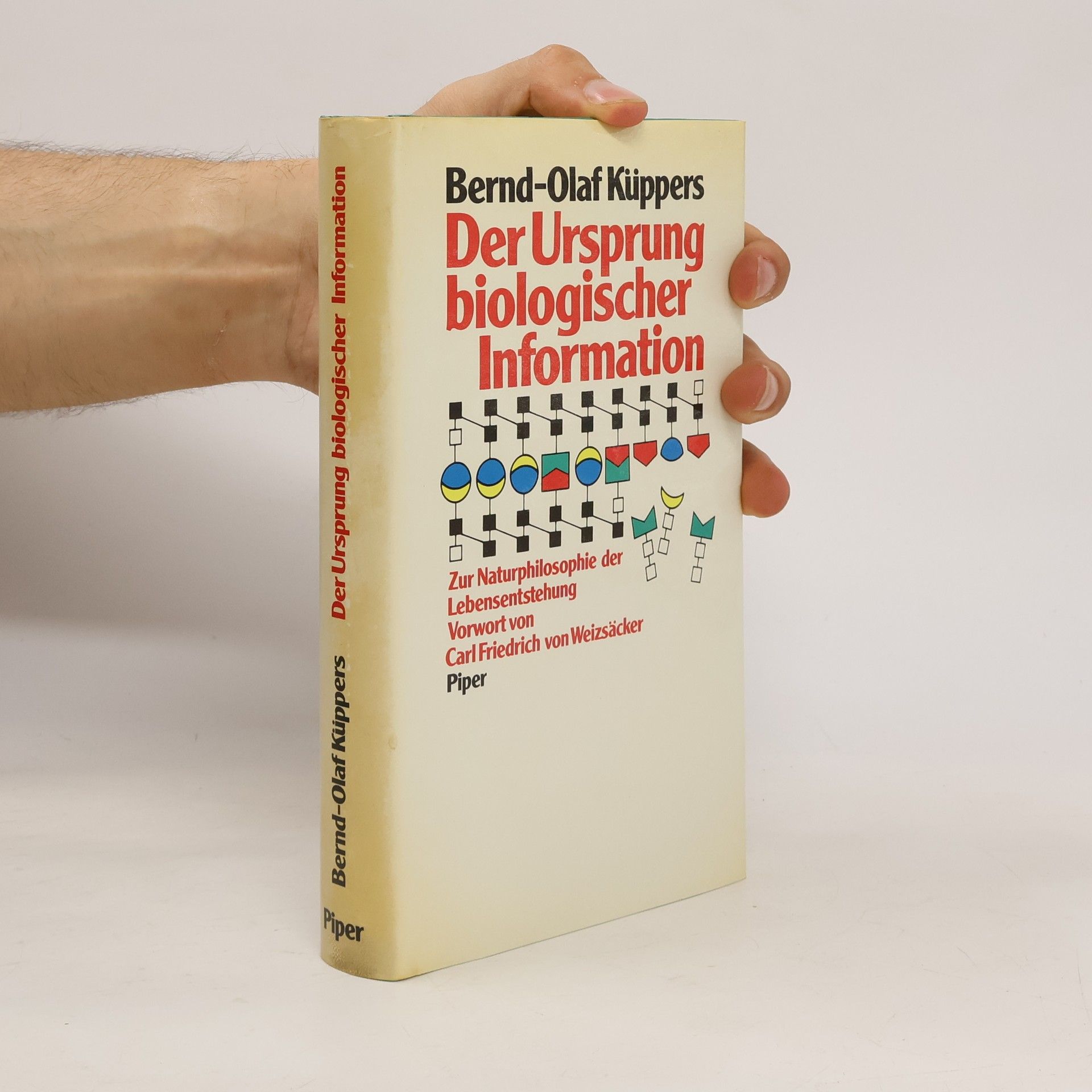 Bernd-Olaf Küppers Der Ursprung biologischer Information