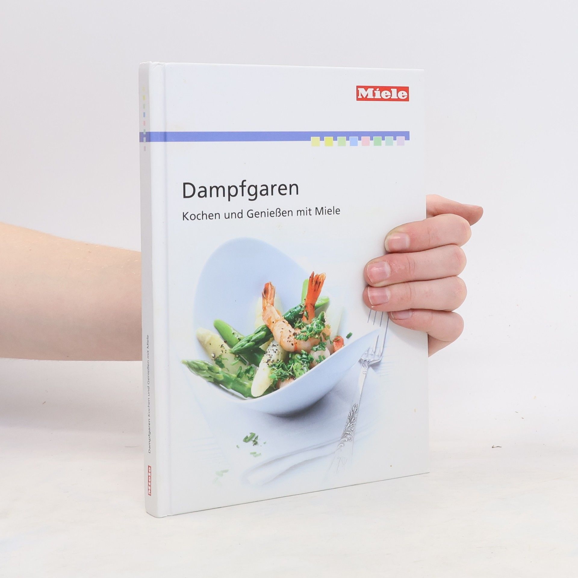 Collectif d'auteurs Dampfgaren. Kochen und genießen mit Miele