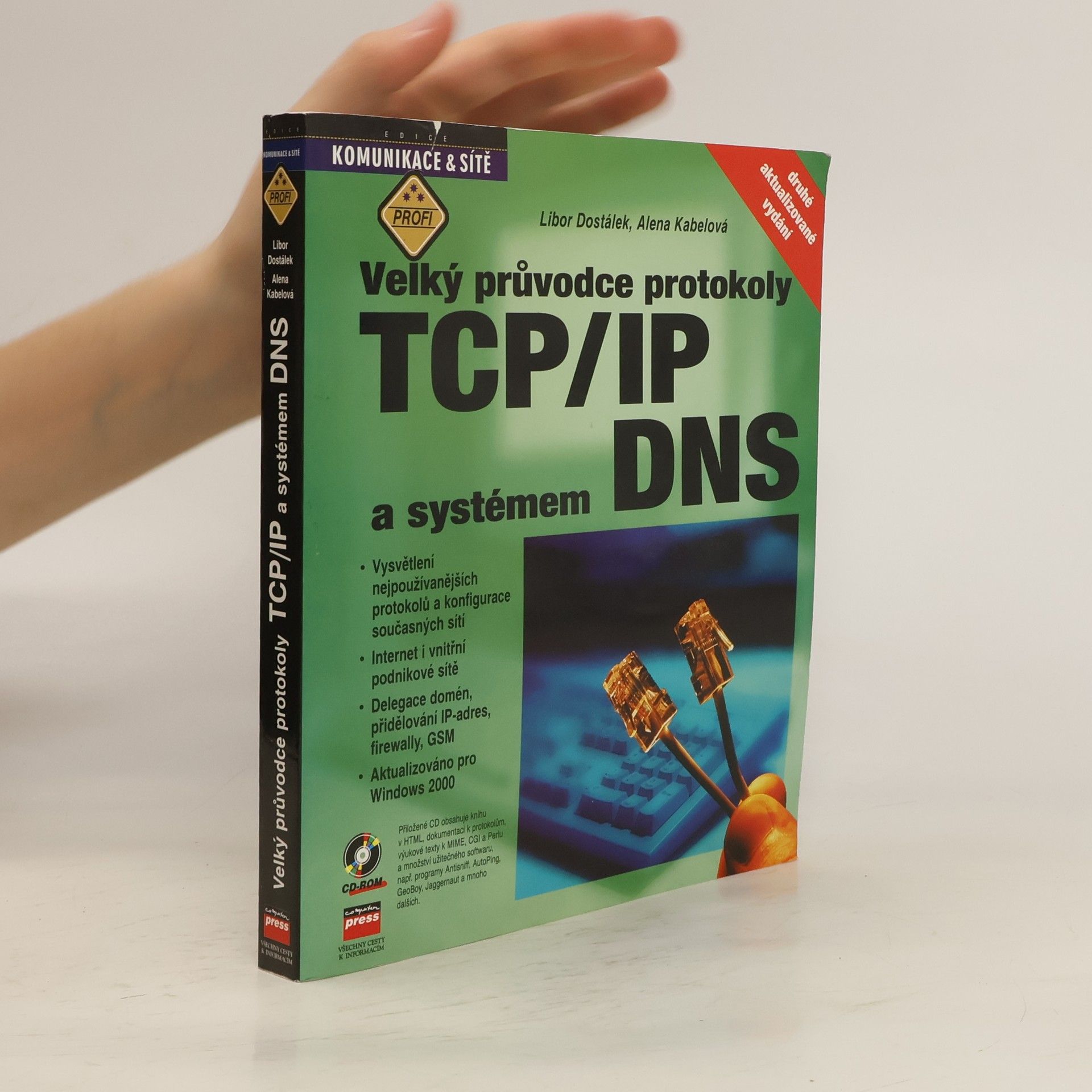 Libor Dostálek Velký průvodce protokoly TCP/IP a systémem DNS