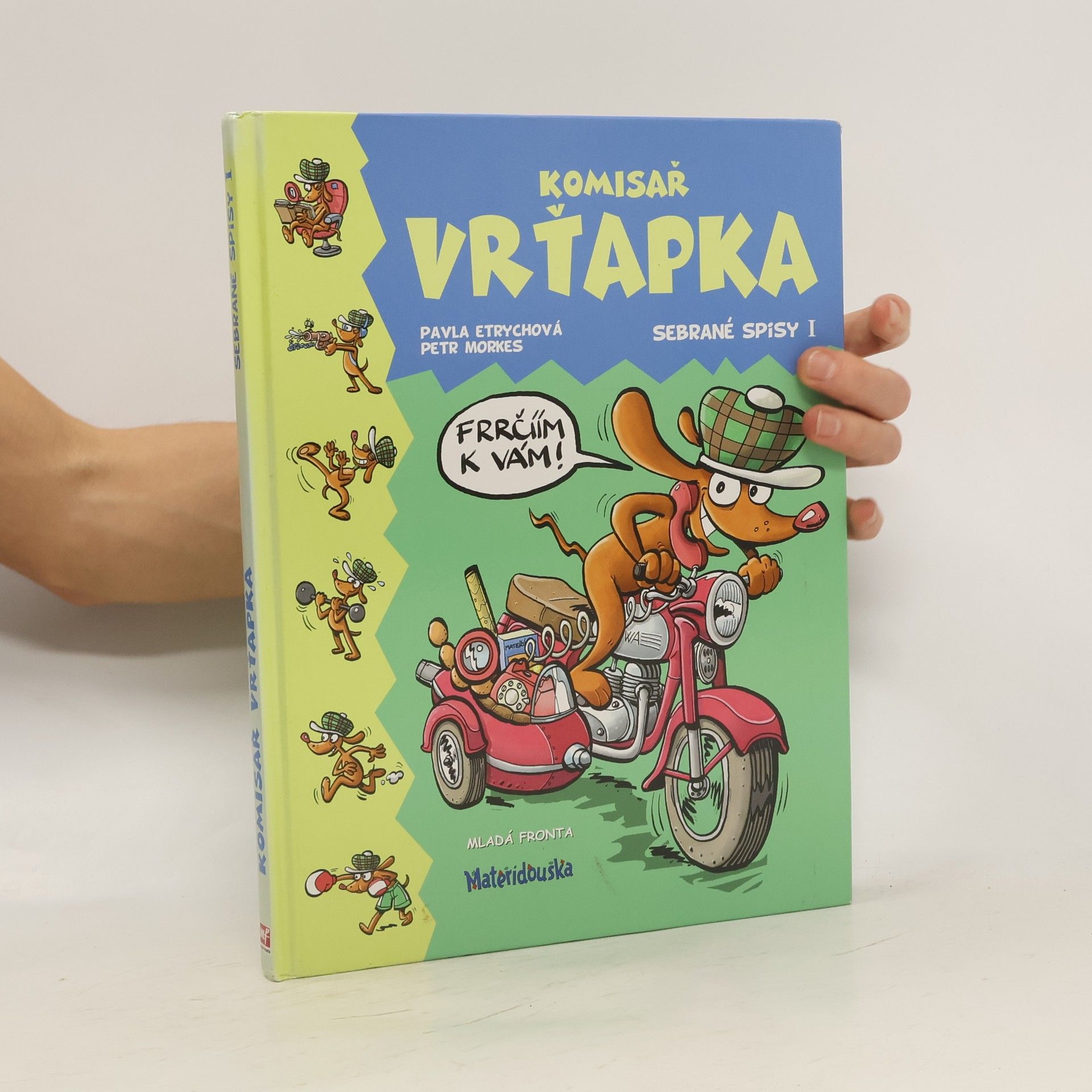 Pavla Etrychová Komisař Vrťapka. Sebrané spisy I.