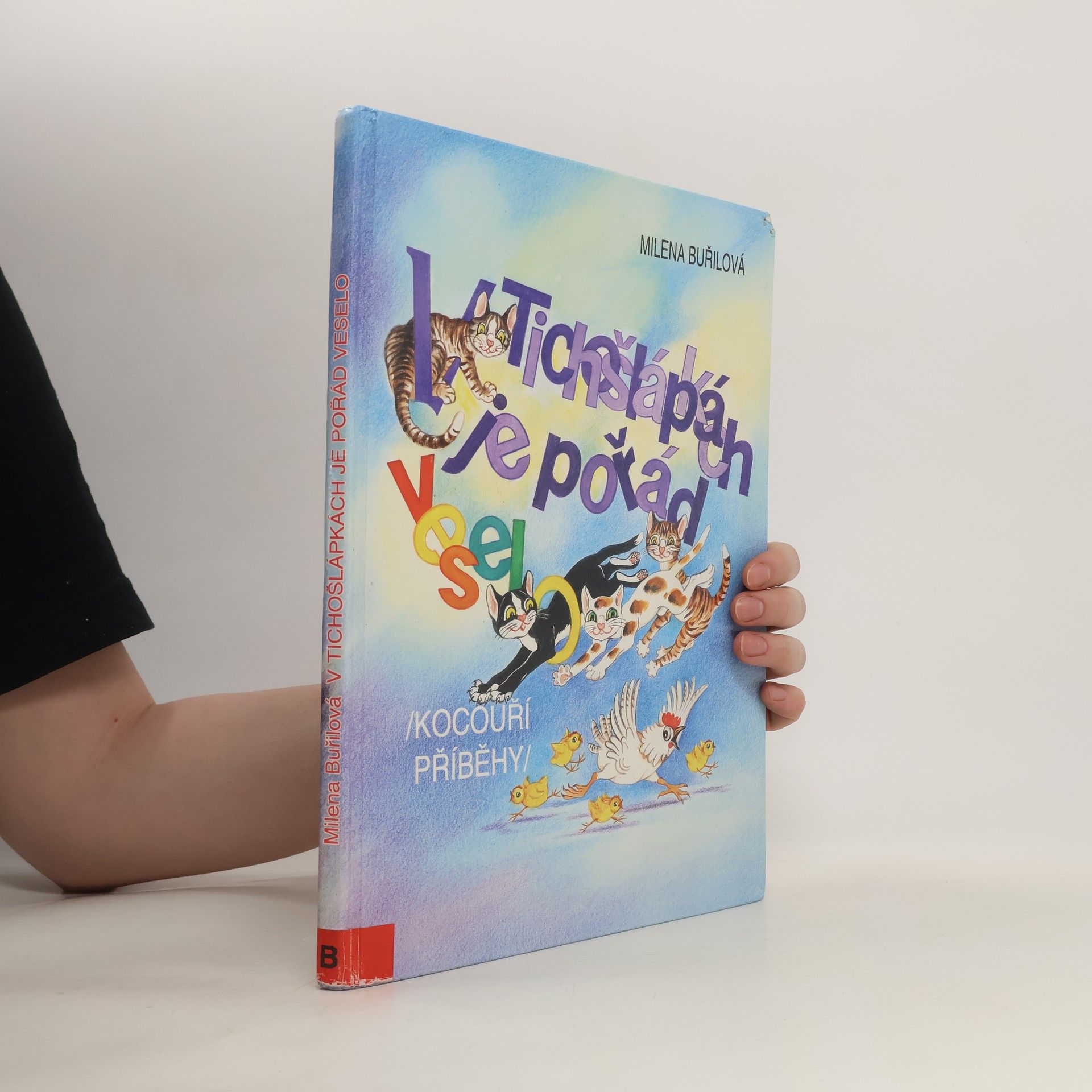 Milena Buřilová V Tichošlápkách je pořád veselo