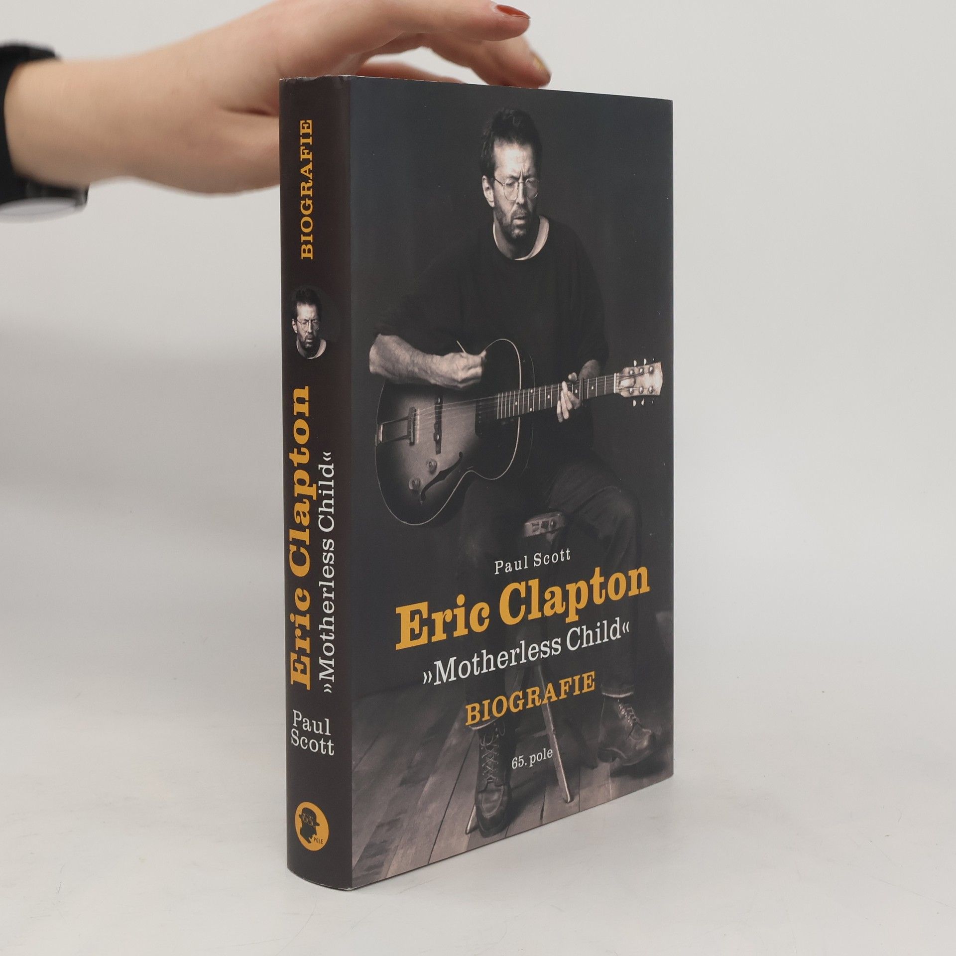 Paul Scott Eric Clapton: Motherless Child