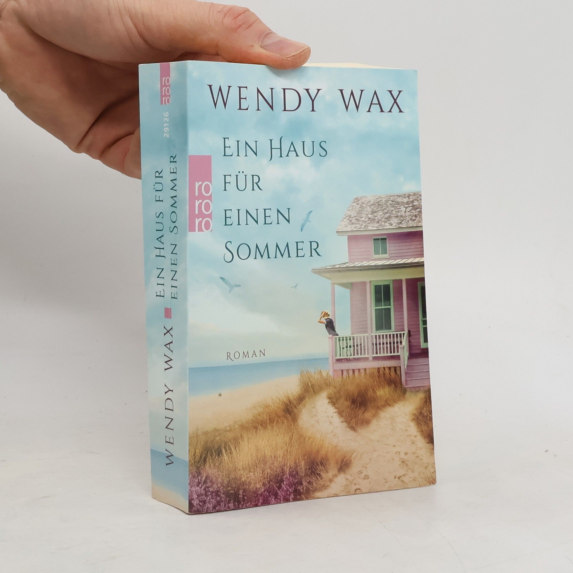 Wendy Wax Ein Haus für einen Sommer
