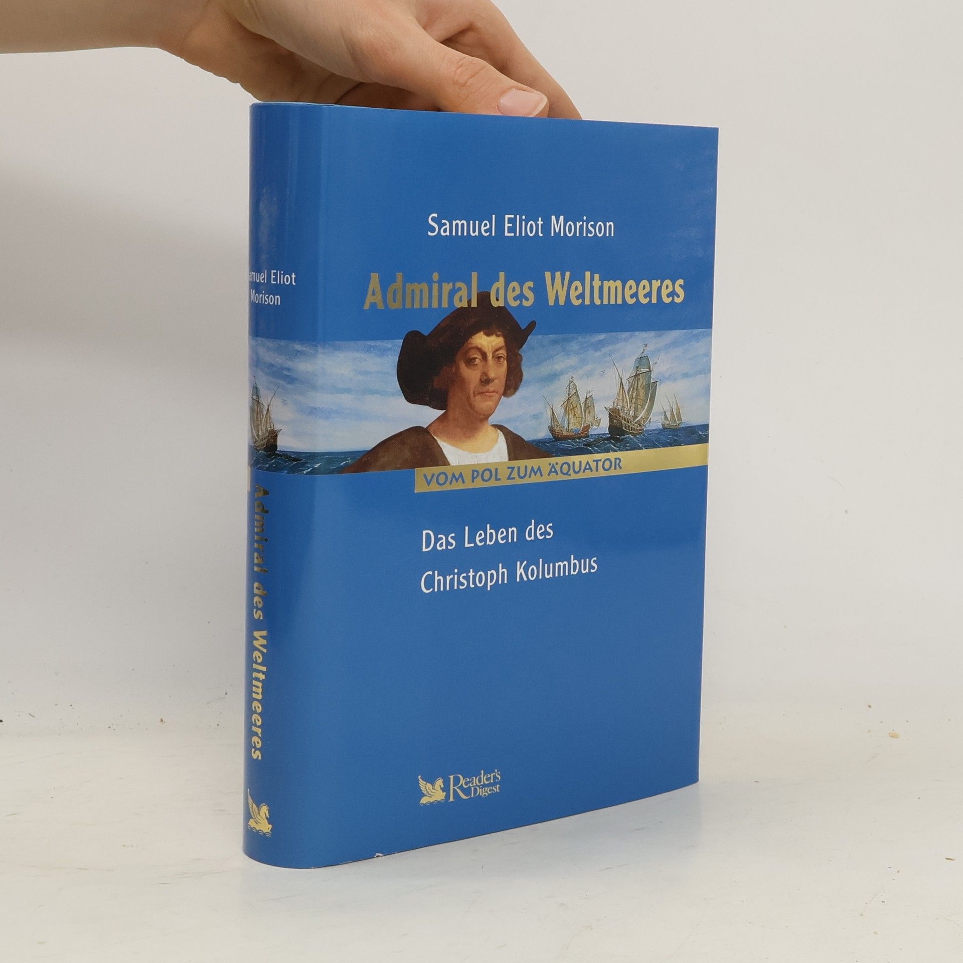 Samuel Eliot Morison Admiral des Weltmeeres