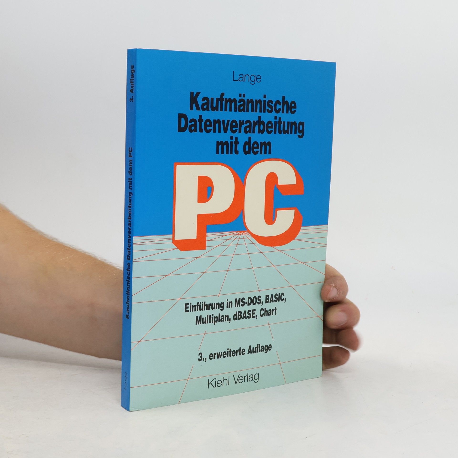 Christian Lange Kaufmännische Datenverarbeitung mit dem PC