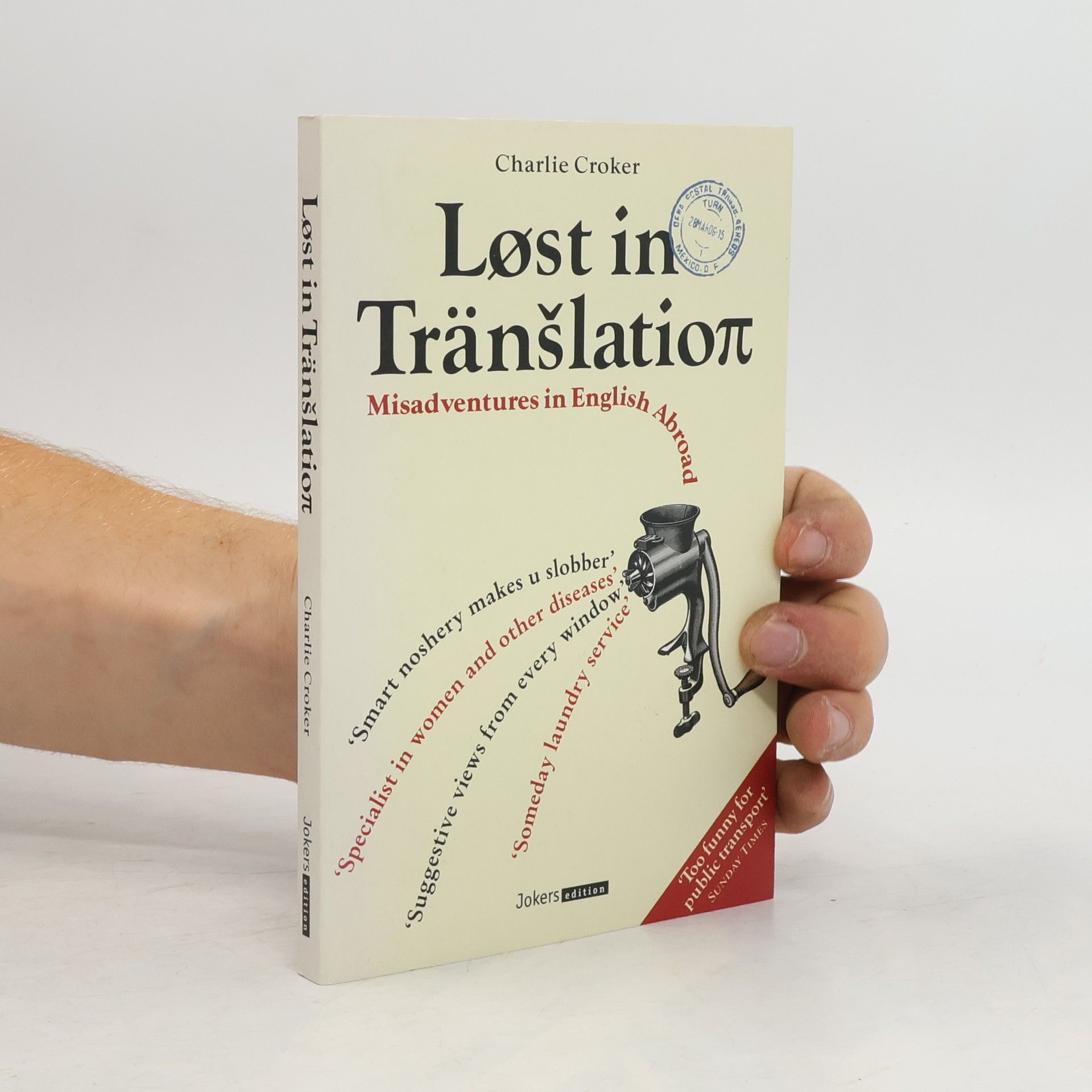 Charlie Croker Løst in tränšlatioπ: Misadventures in English Abroad
