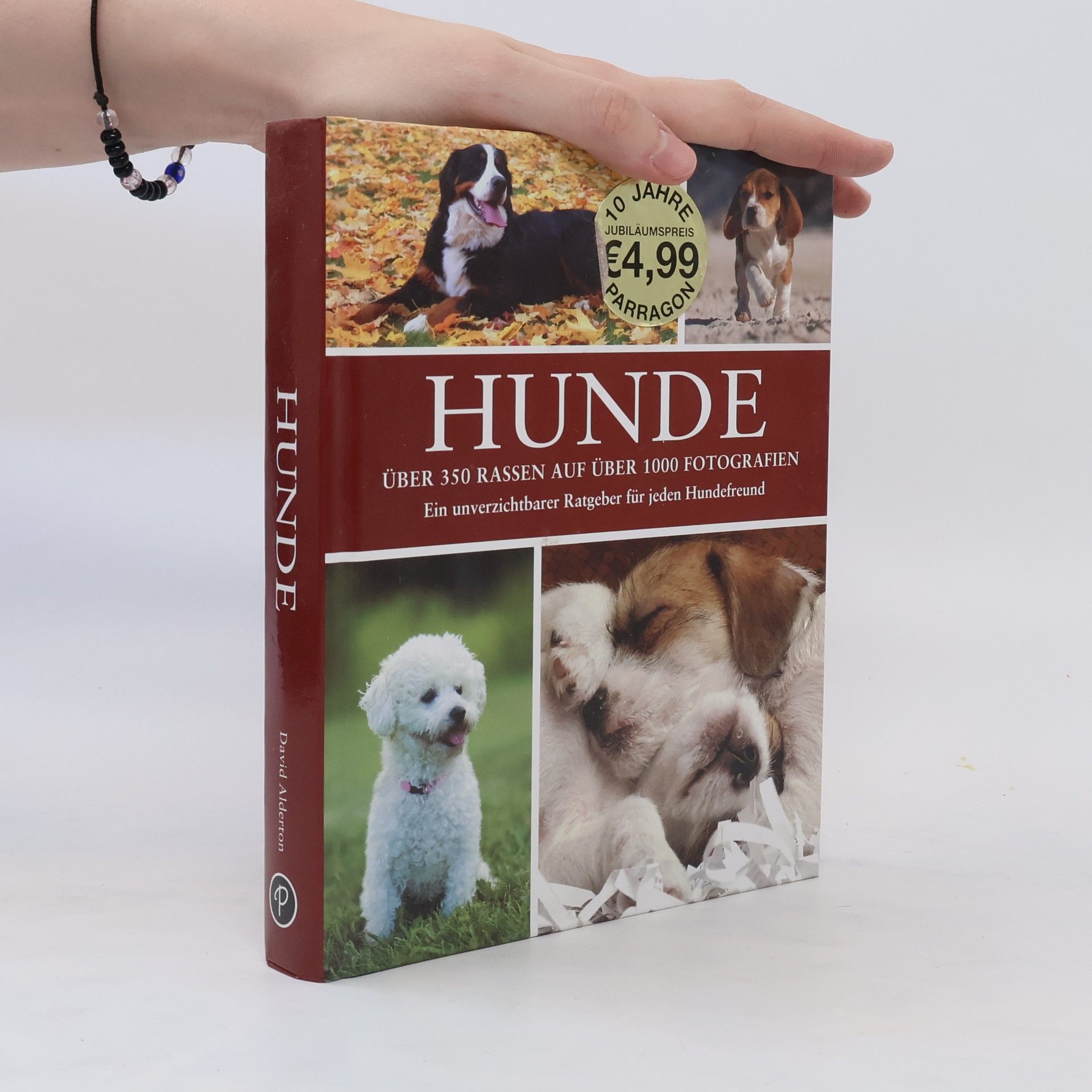 David Alderton Hunde. Über 350 Rassen auf über 1000 Fotografien