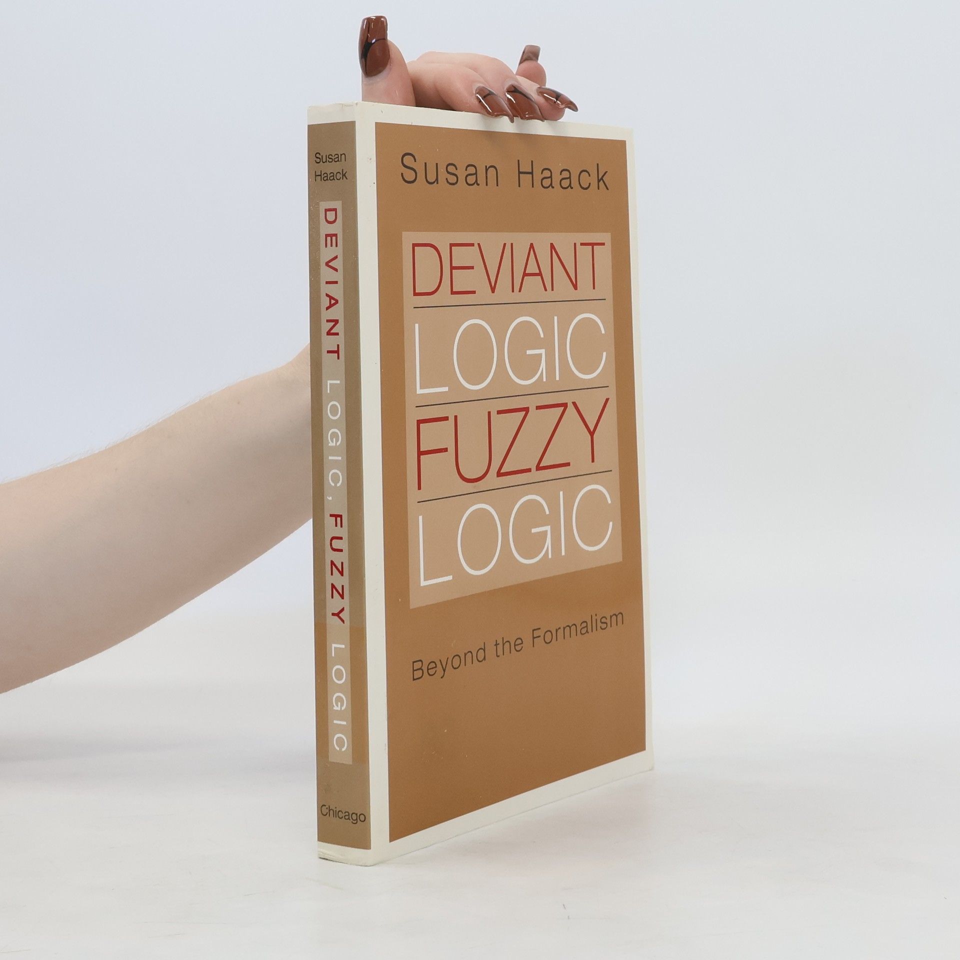 Susan Haack Deviant Logic, Fuzzy Logic
